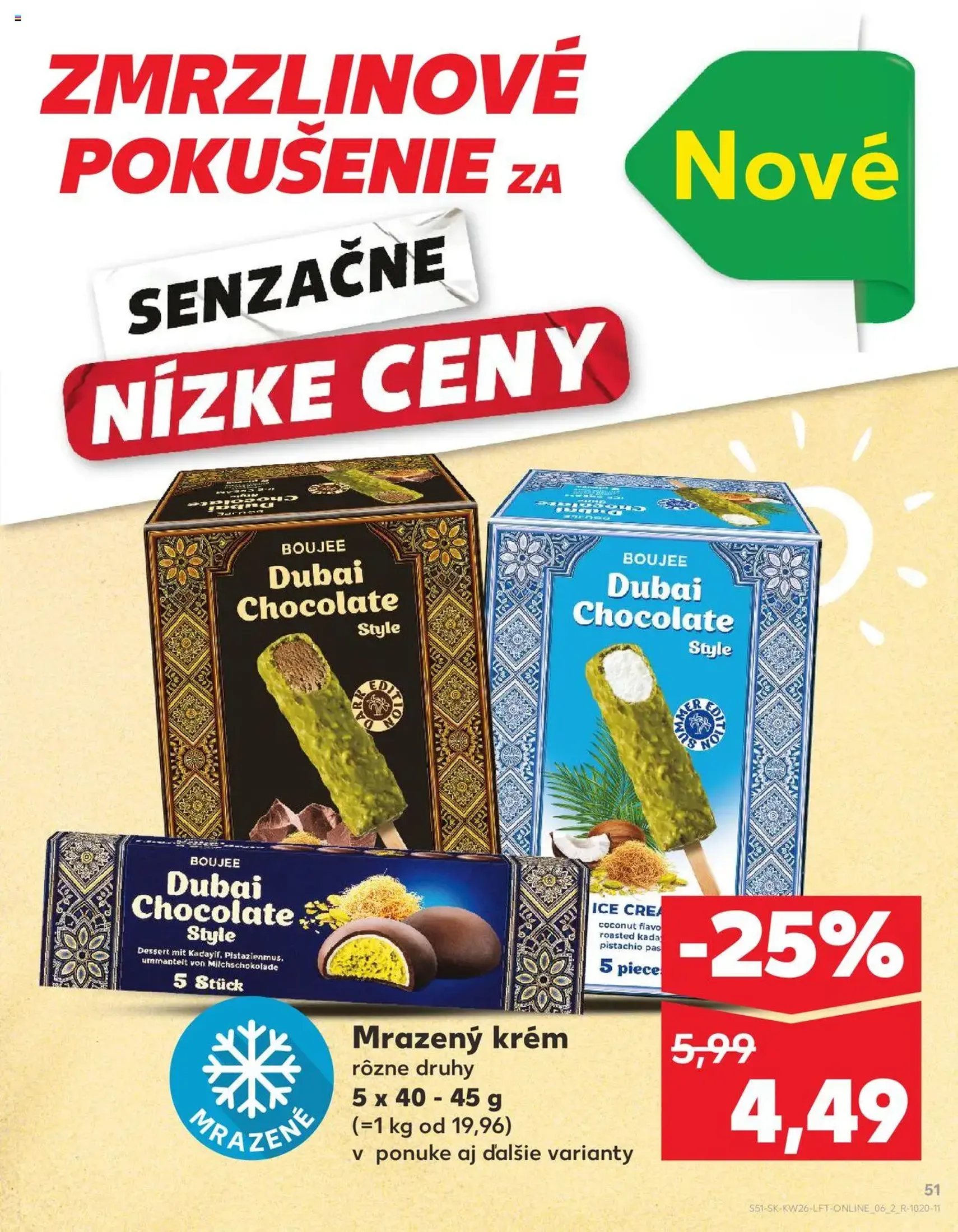 Kaufland SK - Bratislava-Dúbravka - 2025.06.26. érvényes szórólap 51 oldal 76 oldalból Kaufland SK - Bratislava-Dúbravka - 2025.06.26. érvényes szórólap 51 oldal 76 oldalból