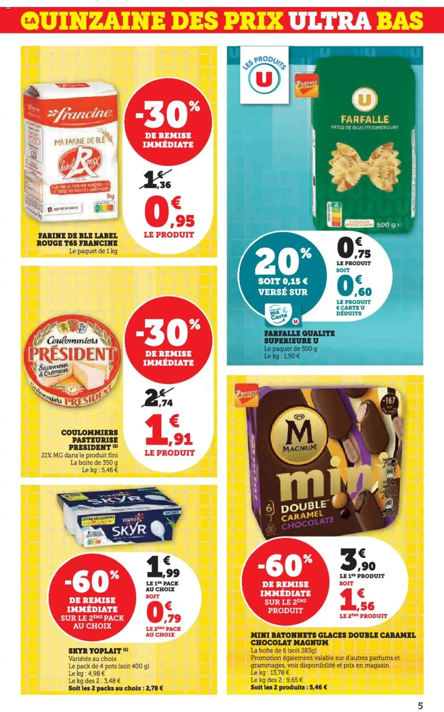 Super U catalogue - brochure valable à partir du 26/08/2025, page 5 sur 44 Super U catalogue - brochure valable à partir du 26/08/2025, page 5 sur 44