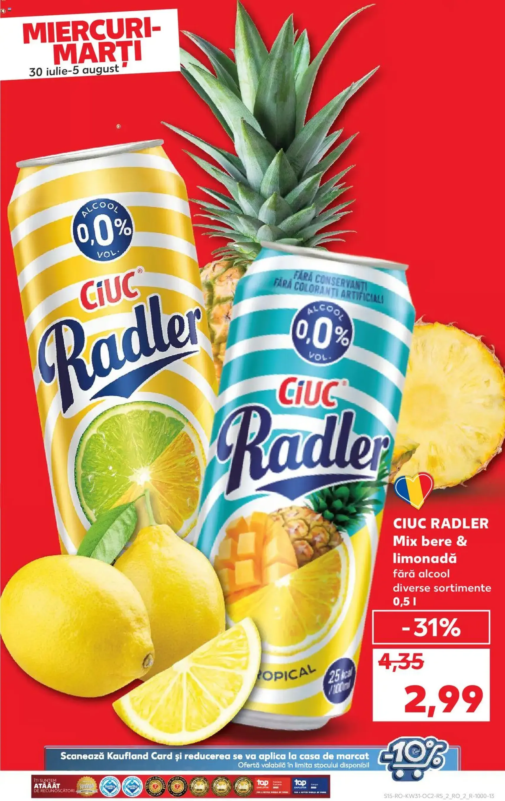 Kaufland RO - București - 2025.07.30. érvényes szórólap 15 oldal 68 oldalból Kaufland RO - București - 2025.07.30. érvényes szórólap 15 oldal 68 oldalból