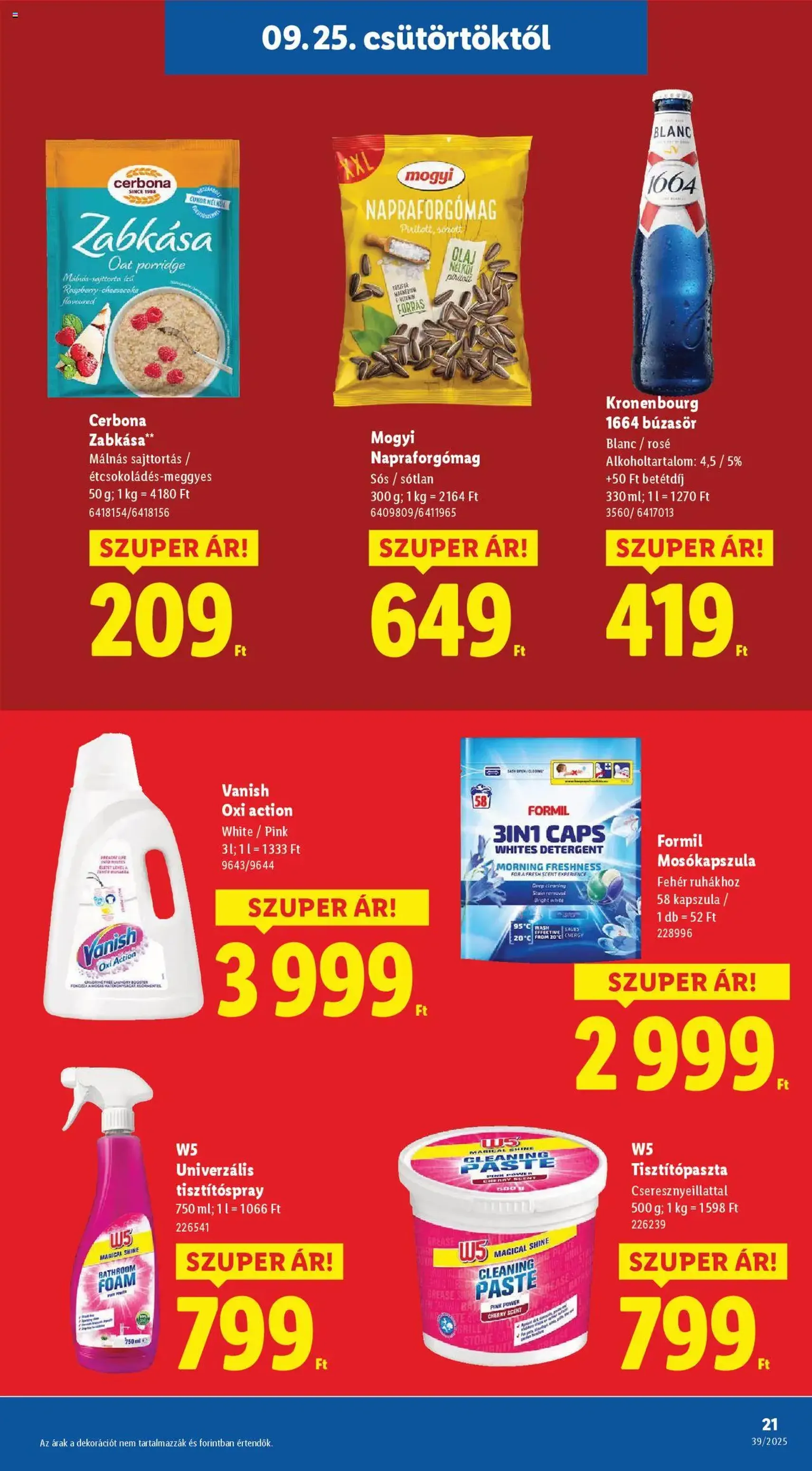 Lidl Akciós újság - 2025.09.25. érvényes szórólap 21 oldal 68 oldalból Lidl Akciós újság - 2025.09.25. érvényes szórólap 21 oldal 68 oldalból