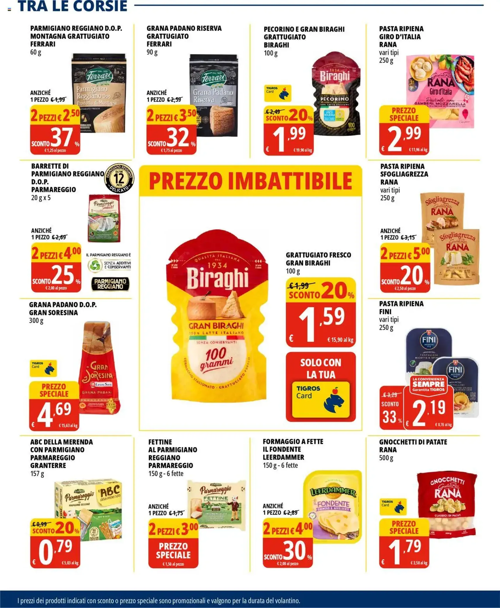 Volantino Tigros - volantino valido dal 01/07/2025 pagina 16 di 32 Volantino Tigros - volantino valido dal 01/07/2025 pagina 16 di 32
