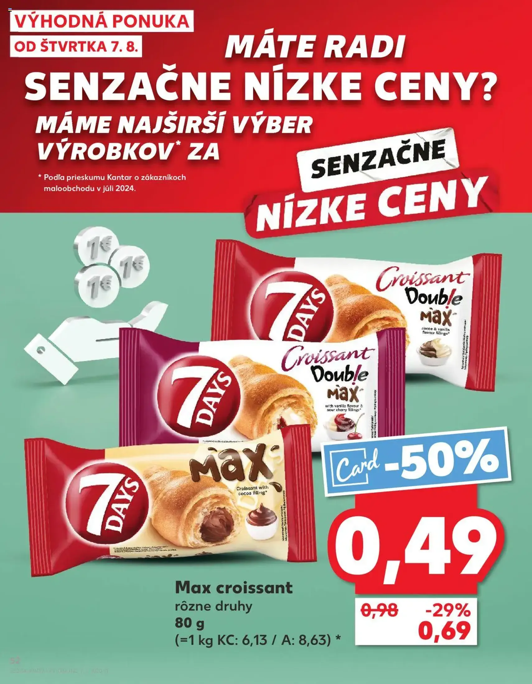Kaufland SK Bratislava-Devínska Nová Ves - 2025.08.07. érvényes szórólap 52 oldal 78 oldalból Kaufland SK Bratislava-Devínska Nová Ves - 2025.08.07. érvényes szórólap 52 oldal 78 oldalból