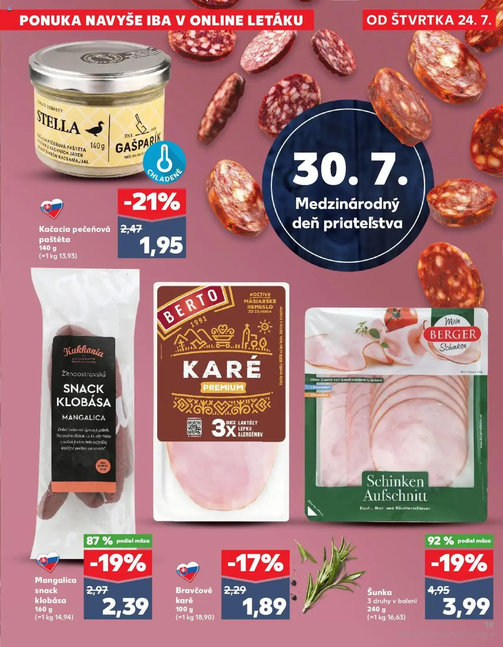 Kaufland Bratislava-Dúbravka - platný leták od 24.07.2025 strana 19 z 76 Kaufland Bratislava-Dúbravka - platný leták od 24.07.2025 strana 19 z 76