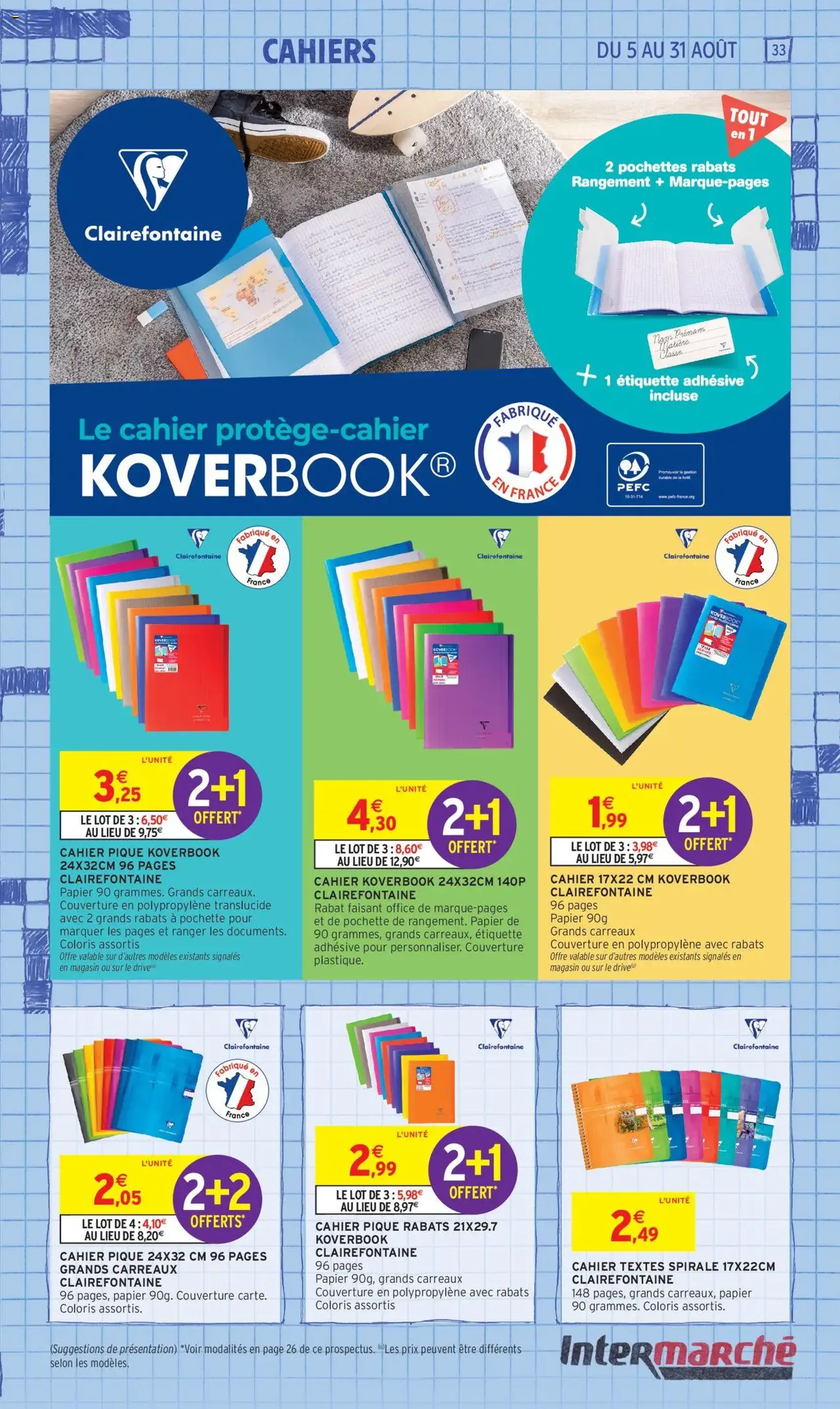 Intermarché - 70% en avantage carte sur une sélection rentrée des classes - brochure valable à partir du 05/08/2025, page 33 sur 60 Intermarché - 70% en avantage carte sur une sélection rentrée des classes - brochure valable à partir du 05/08/2025, page 33 sur 60