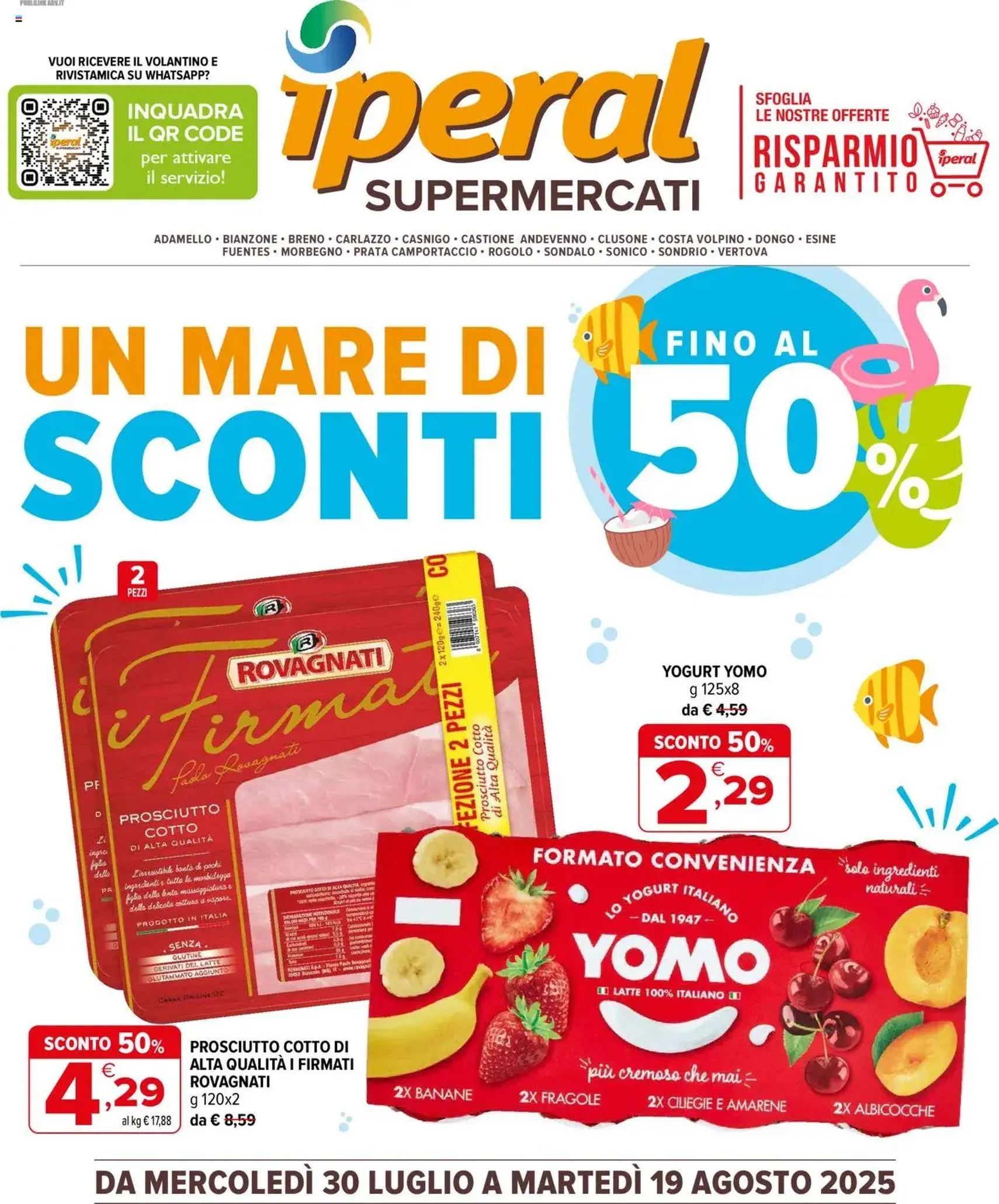 Volantino Iperal - volantino valido dal 30/07/2025 pagina 1 di 25 Volantino Iperal - volantino valido dal 30/07/2025 pagina 1 di 25