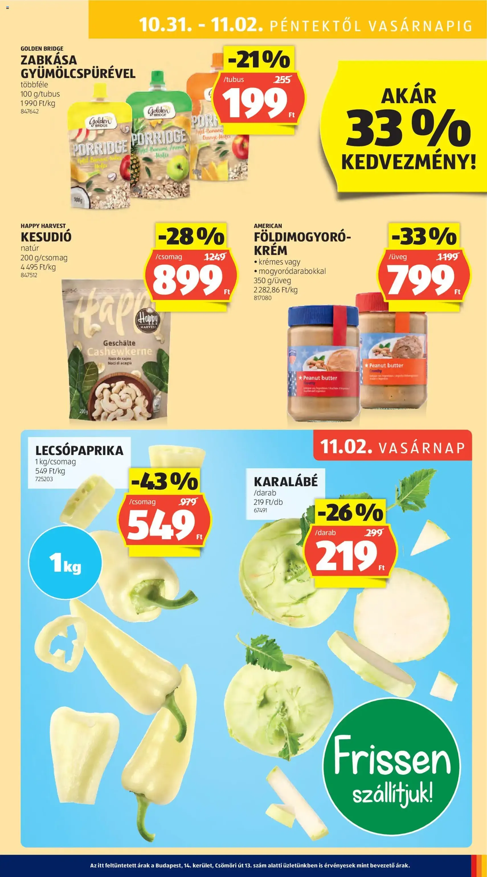Aldi Akciós újság - 2025.10.30. érvényes szórólap 33 oldal 55 oldalból Aldi Akciós újság - 2025.10.30. érvényes szórólap 33 oldal 55 oldalból