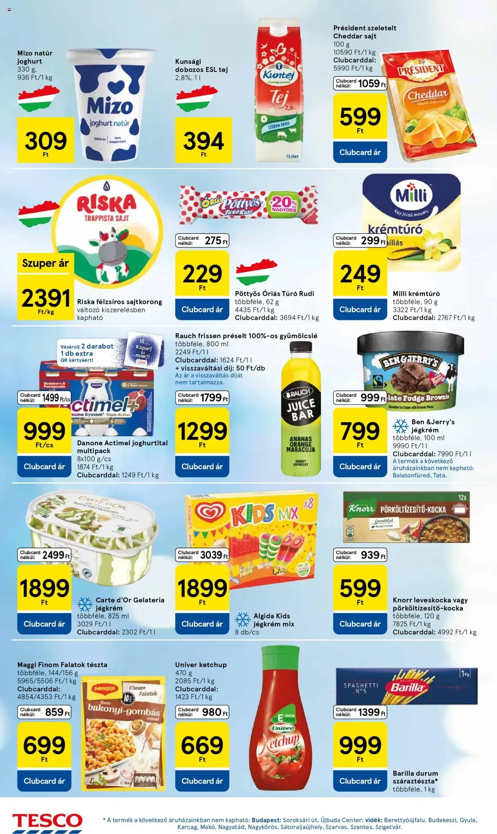 Tesco Szupermarket - Akciós újság - 2025.09.04. érvényes szórólap 4 oldal 32 oldalból Tesco Szupermarket - Akciós újság - 2025.09.04. érvényes szórólap 4 oldal 32 oldalból