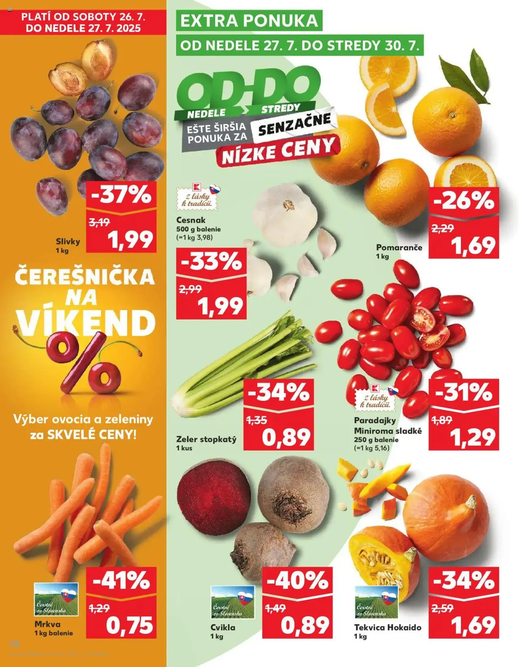 Kaufland Bratislava-Dúbravka - platný leták od 24.07.2025 strana 70 z 76 Kaufland Bratislava-Dúbravka - platný leták od 24.07.2025 strana 70 z 76