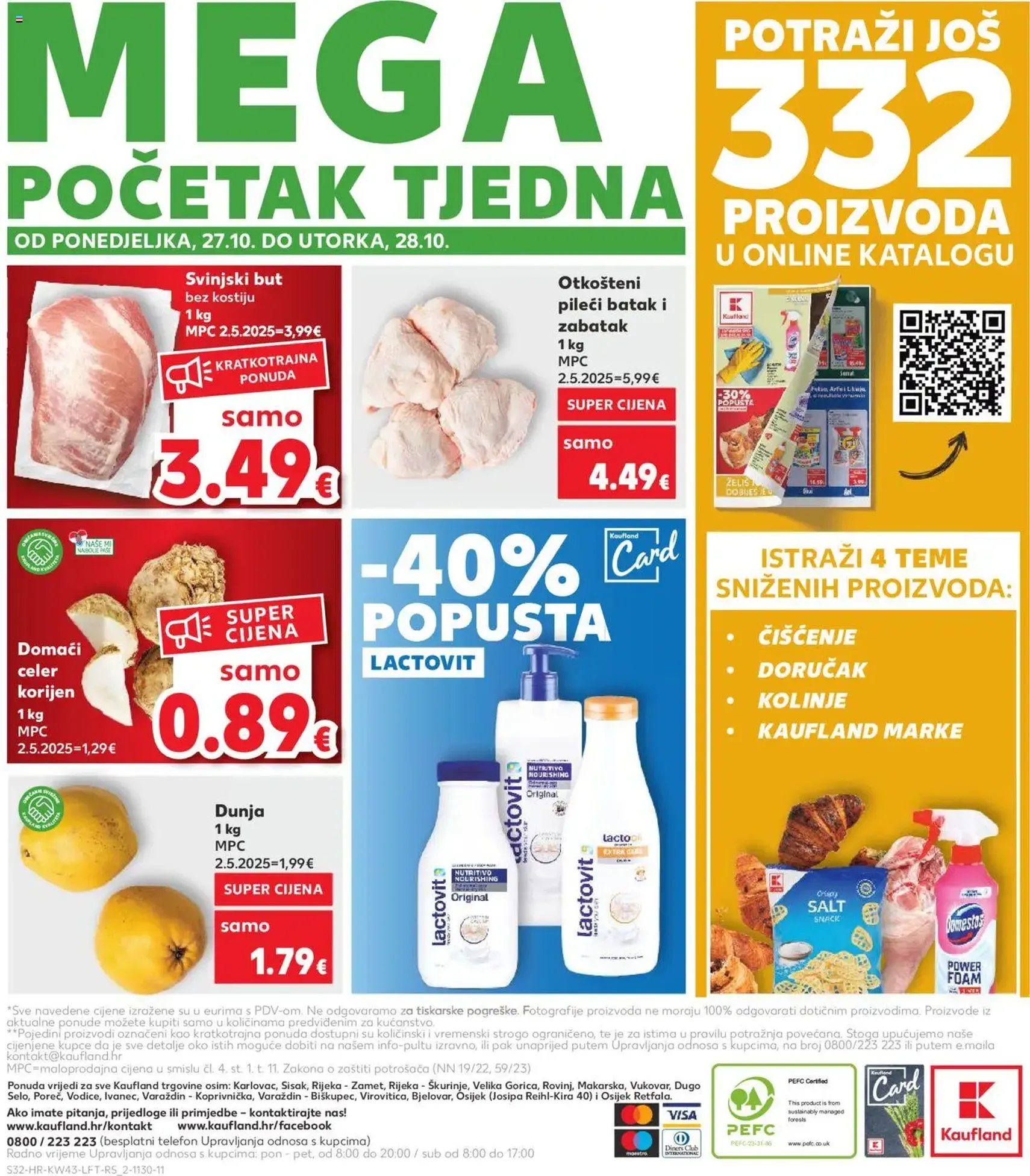 Kaufland HR - Split-Ravne njive - 2025.10.22. érvényes szórólap 32 oldal 32 oldalból Kaufland HR - Split-Ravne njive - 2025.10.22. érvényes szórólap 32 oldal 32 oldalból