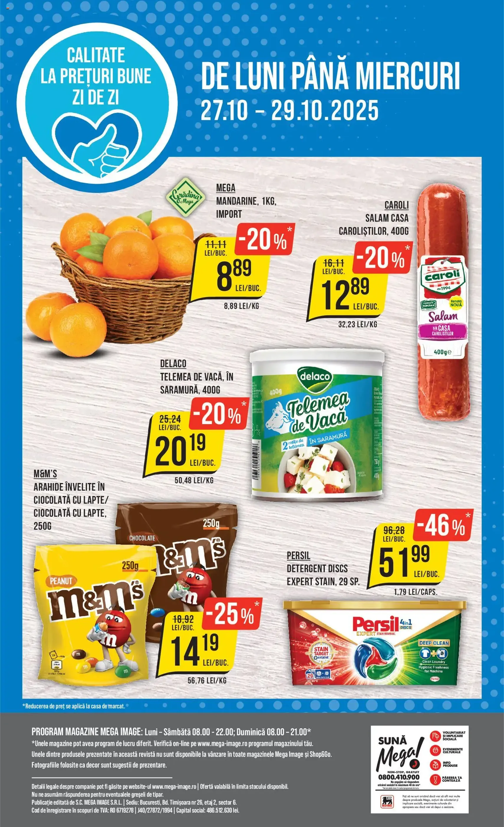 Catalog Mega Image - cataloage valabile începând cu 23.10.2025 pagina 24 din 24 Catalog Mega Image - cataloage valabile începând cu 23.10.2025 pagina 24 din 24