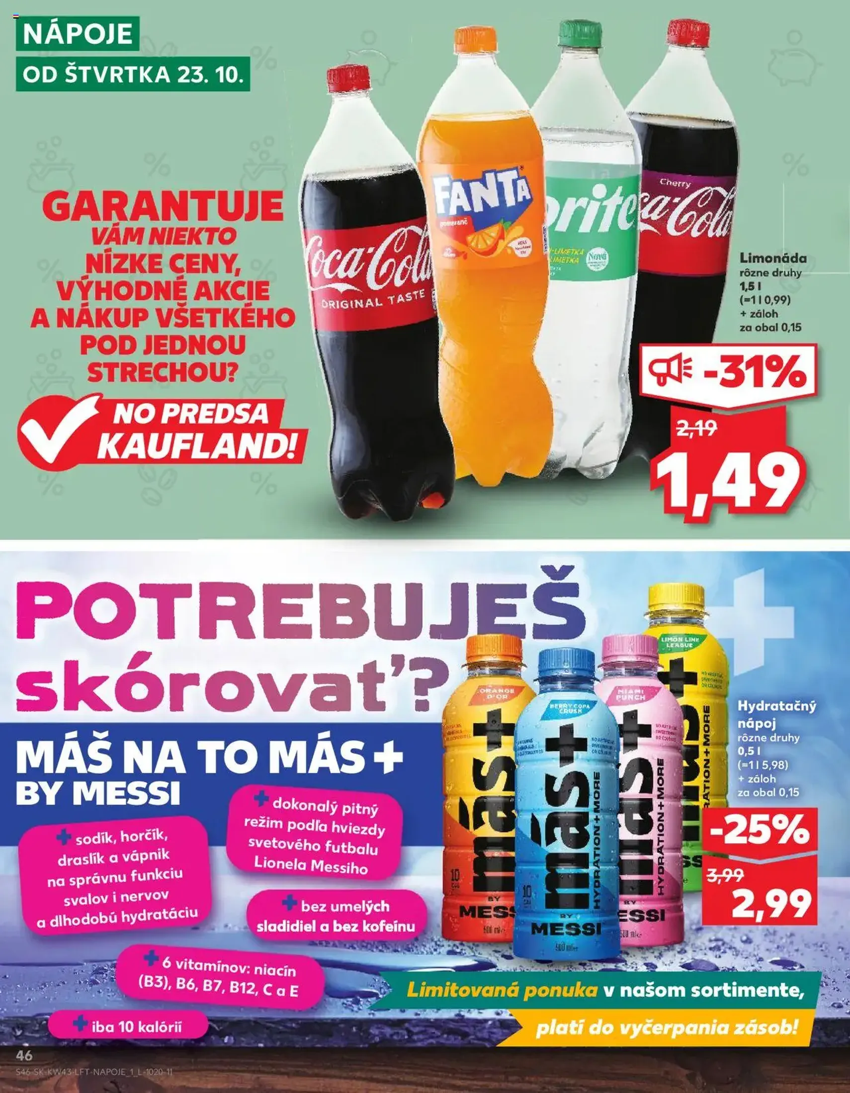 Kaufland SK Bratislava-Devínska Nová Ves - 2025.10.23. érvényes szórólap 46 oldal 76 oldalból Kaufland SK Bratislava-Devínska Nová Ves - 2025.10.23. érvényes szórólap 46 oldal 76 oldalból