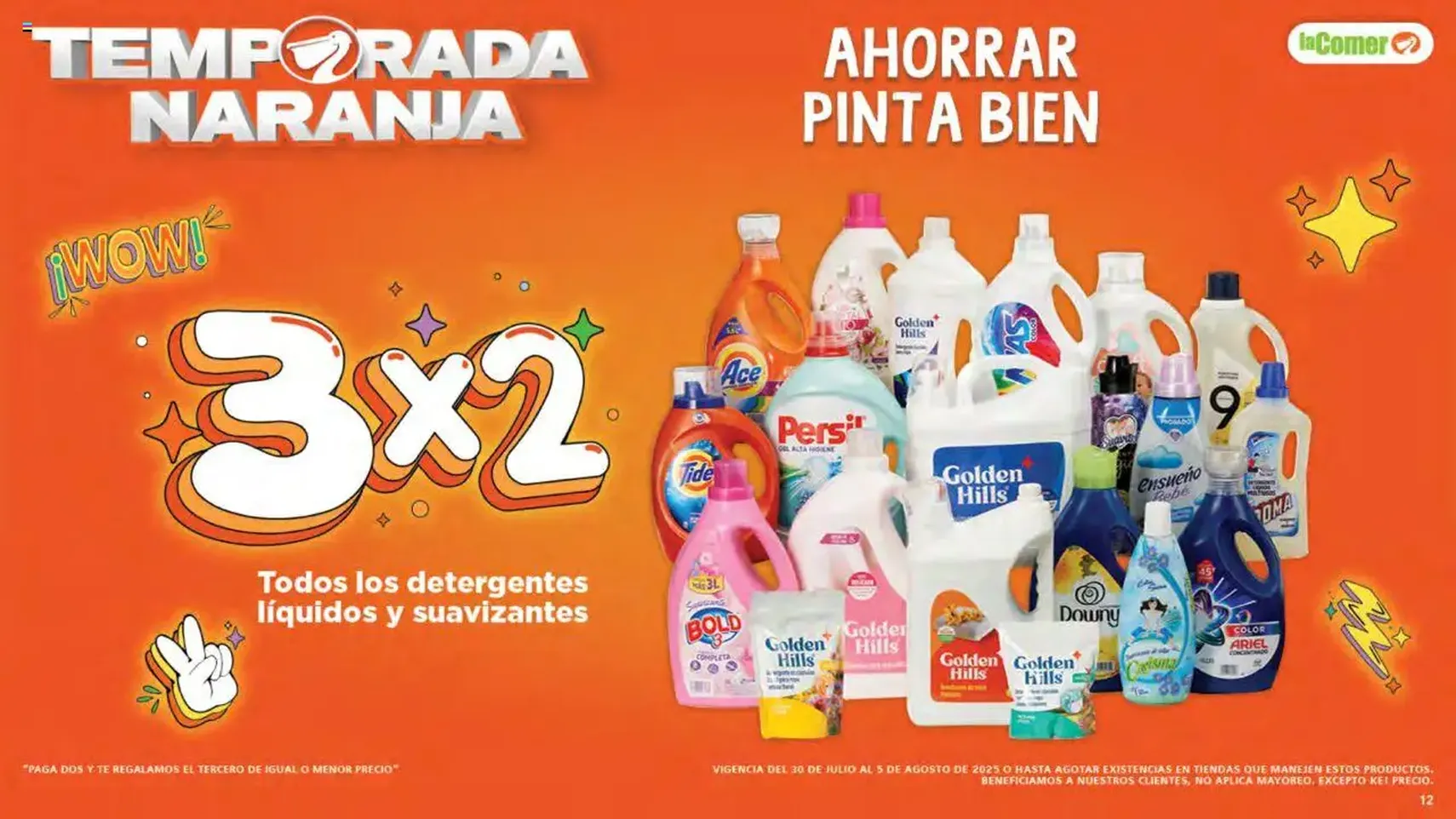 La Comer - Folleto - folleto válido desde 30/07/2025 página 12 de 32 La Comer - Folleto - folleto válido desde 30/07/2025 página 12 de 32
