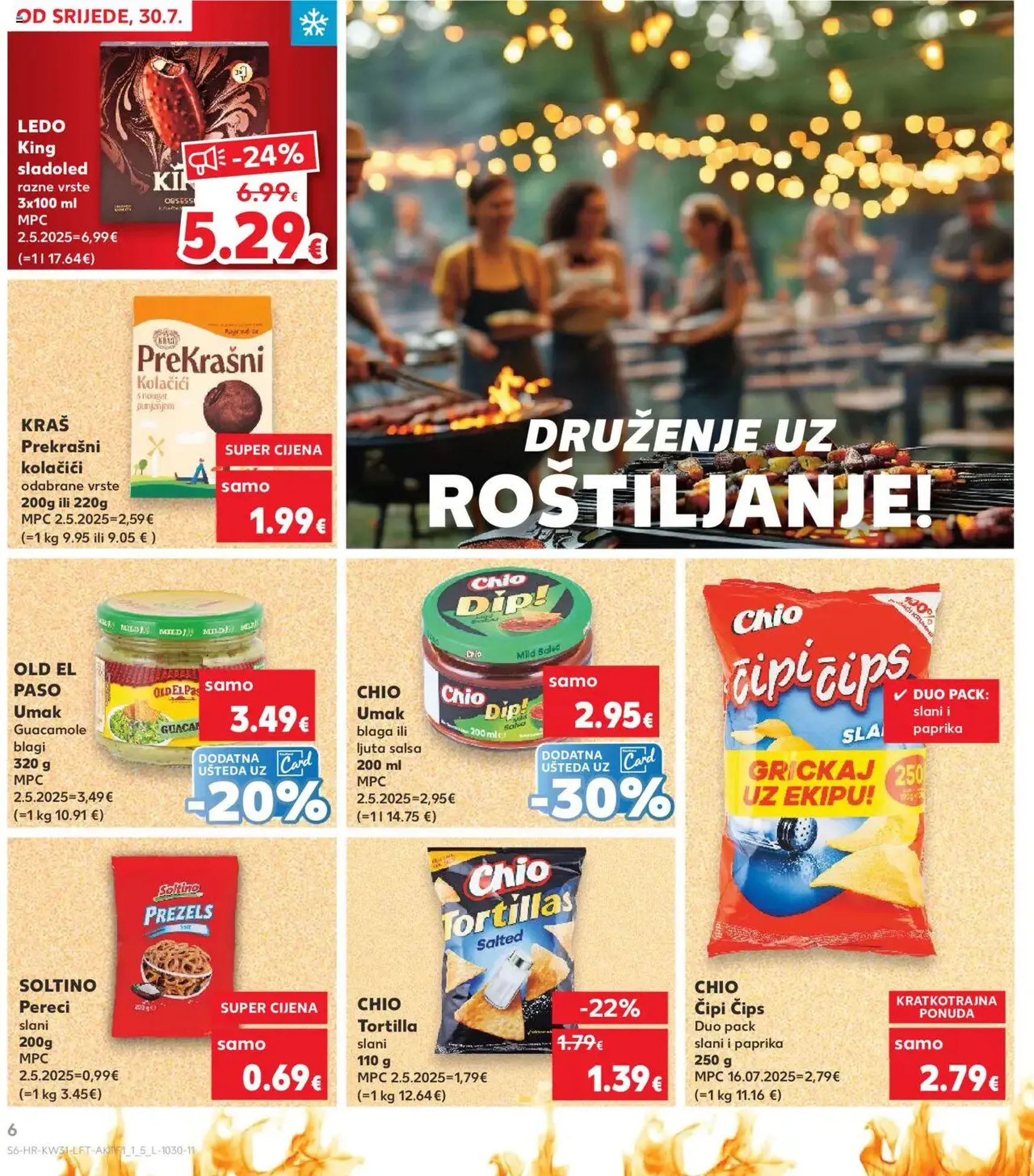 Kaufland HR - Split-Ravne njive - 2025.07.30. érvényes szórólap 6 oldal 32 oldalból Kaufland HR - Split-Ravne njive - 2025.07.30. érvényes szórólap 6 oldal 32 oldalból