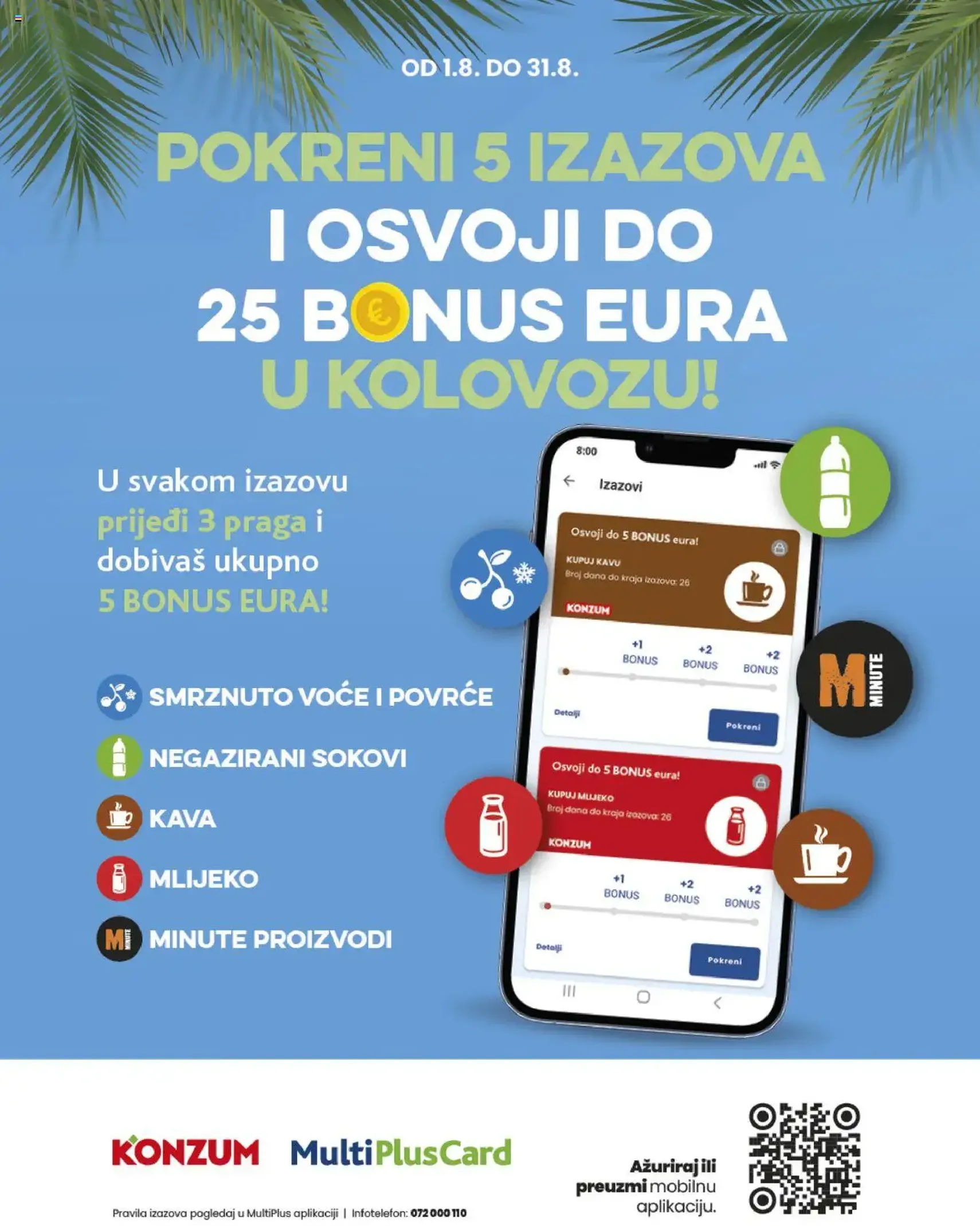 Konzum HR Akciós újság - 2025.07.30. érvényes szórólap 31 oldal 40 oldalból Konzum HR Akciós újság - 2025.07.30. érvényes szórólap 31 oldal 40 oldalból