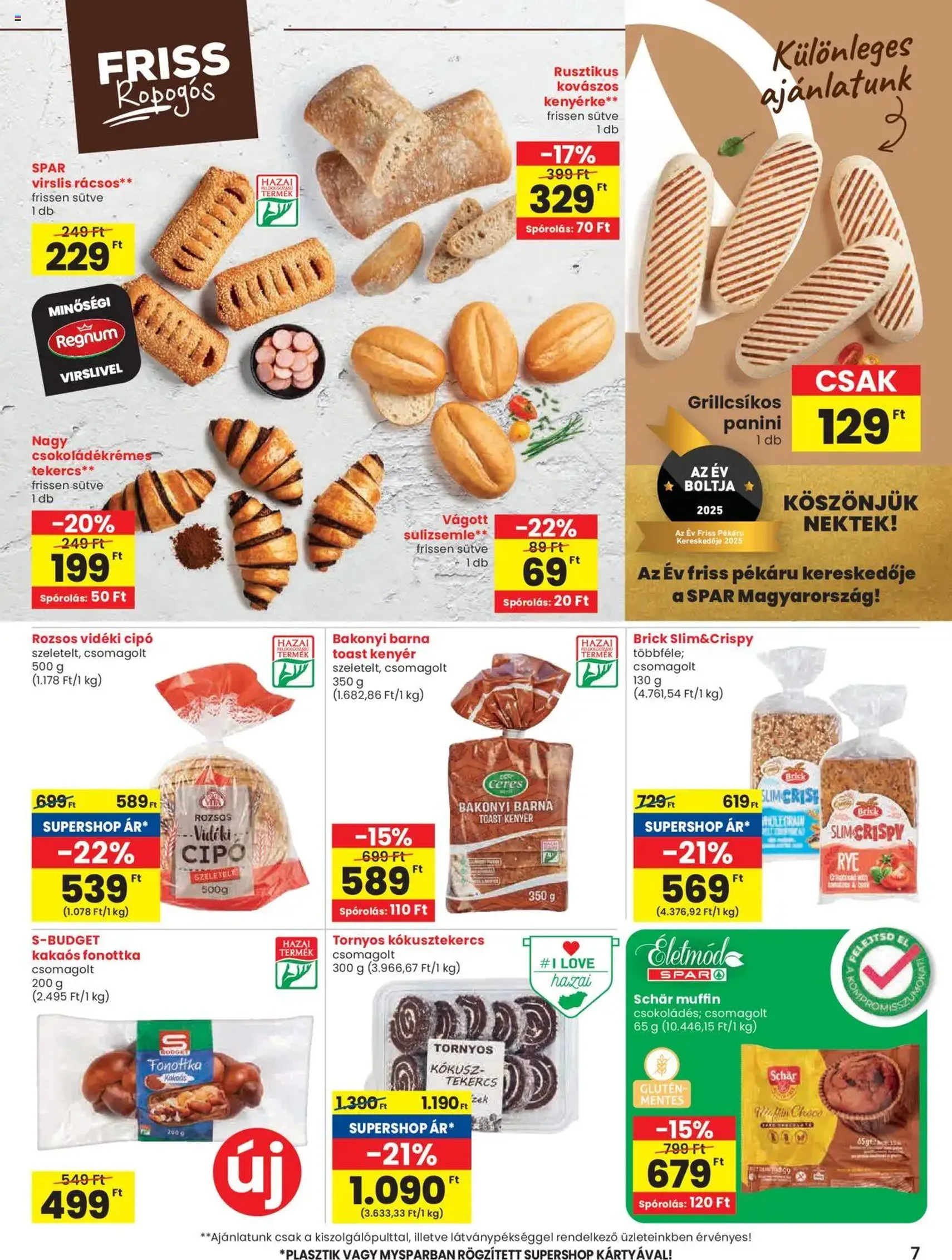 Spar Akciós újság - 2025.07.24. érvényes szórólap 7 oldal 20 oldalból Spar Akciós újság - 2025.07.24. érvényes szórólap 7 oldal 20 oldalból