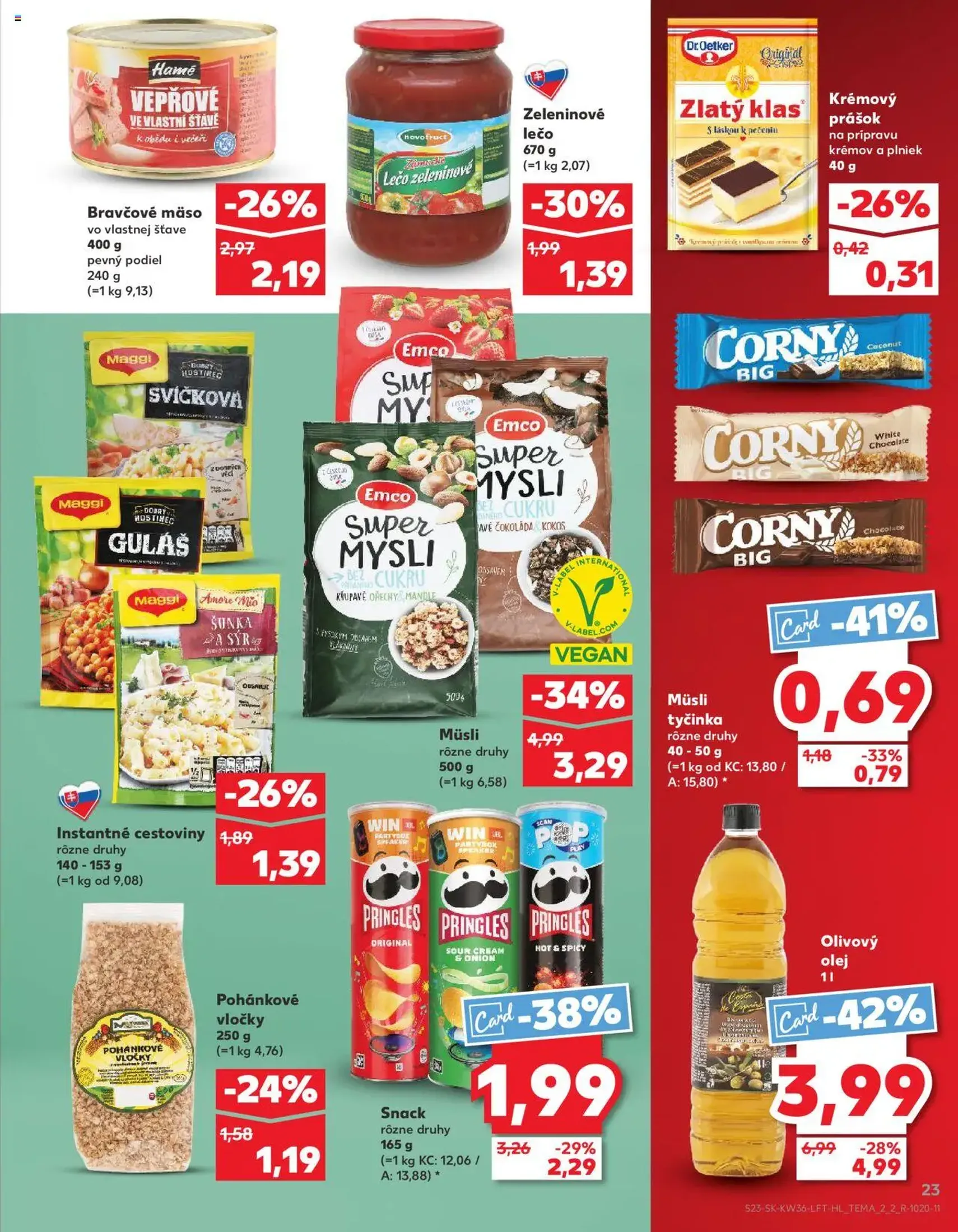 Kaufland SK Bratislava-Devínska Nová Ves - 2025.09.04. érvényes szórólap 23 oldal 76 oldalból Kaufland SK Bratislava-Devínska Nová Ves - 2025.09.04. érvényes szórólap 23 oldal 76 oldalból