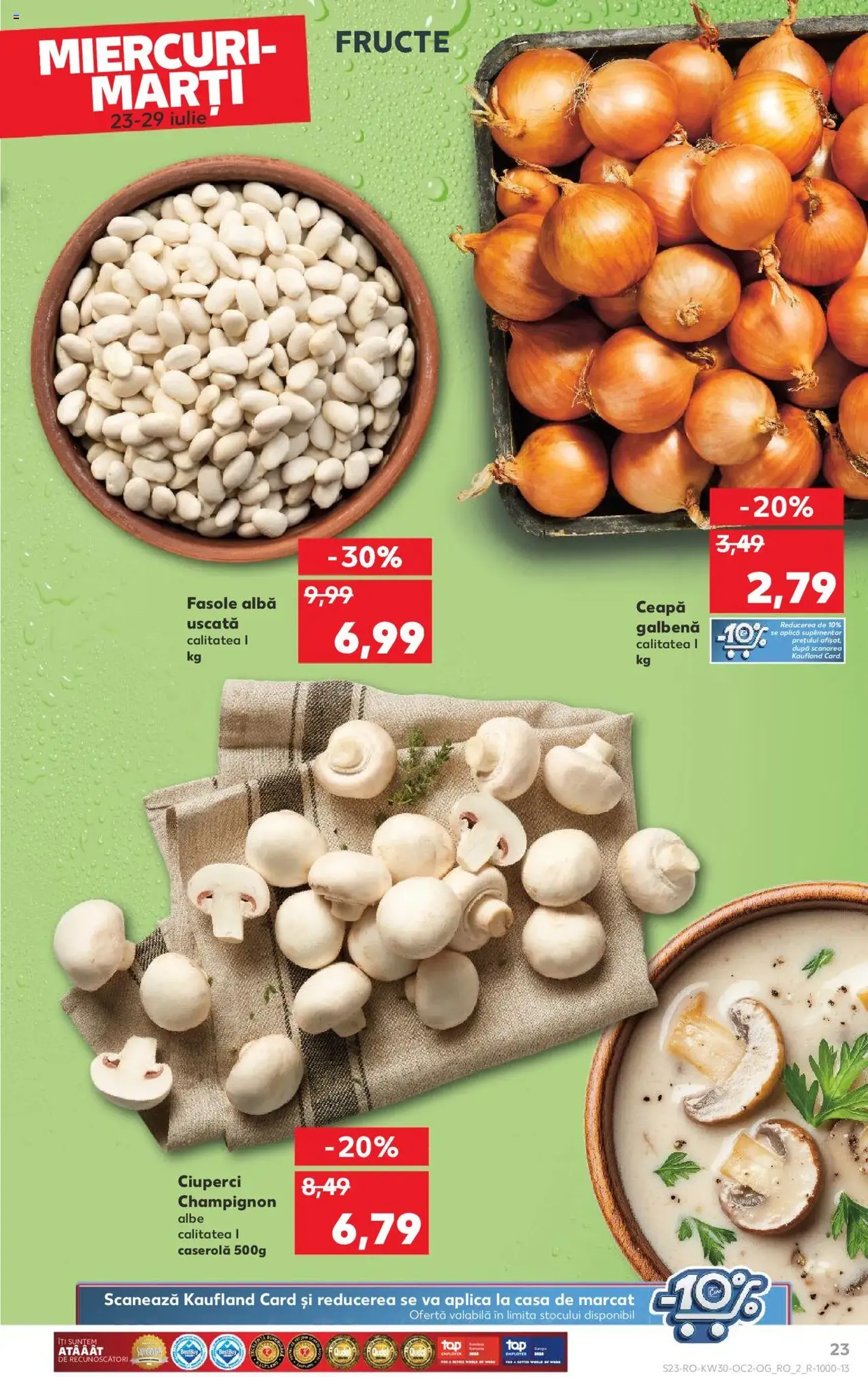 Kaufland RO - București - 2025.07.23. érvényes szórólap 23 oldal 72 oldalból Kaufland RO - București - 2025.07.23. érvényes szórólap 23 oldal 72 oldalból