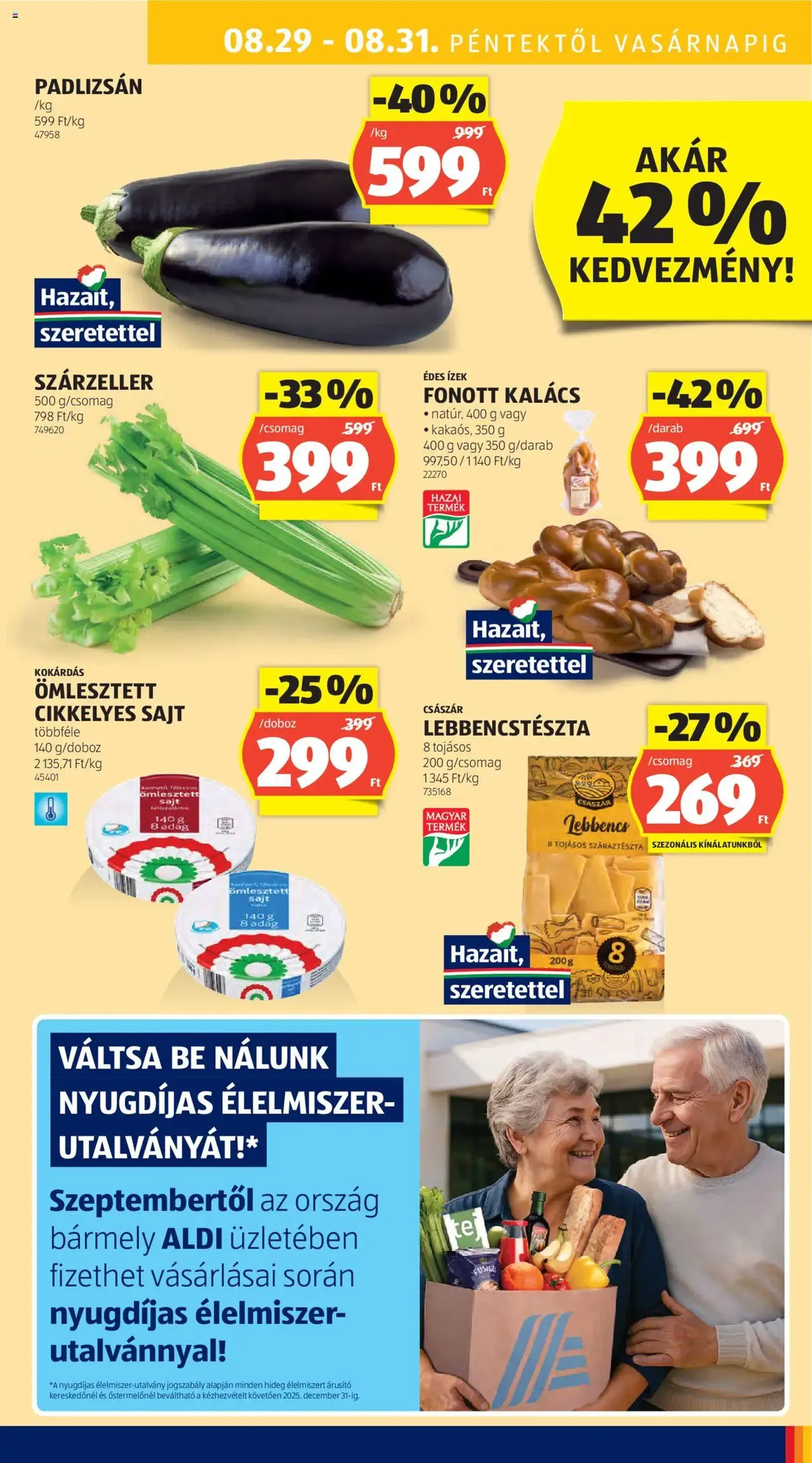 Aldi Akciós újság - 2025.08.28. érvényes szórólap 41 oldal 44 oldalból Aldi Akciós újság - 2025.08.28. érvényes szórólap 41 oldal 44 oldalból