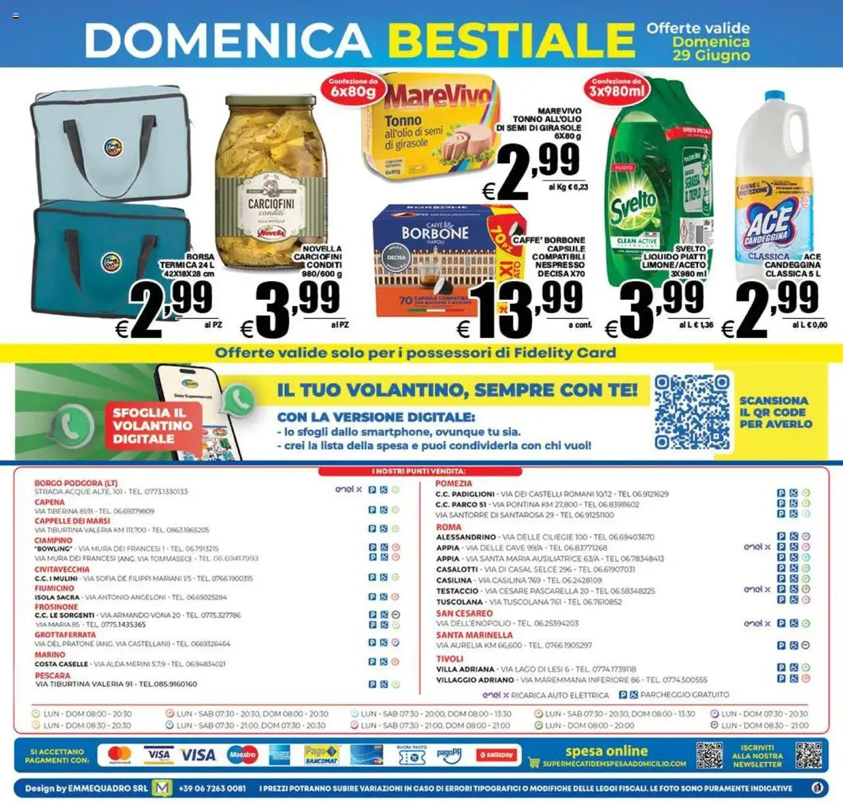 Volantino DEM - volantino valido dal 25/06/2025 pagina 20 di 20 Volantino DEM - volantino valido dal 25/06/2025 pagina 20 di 20