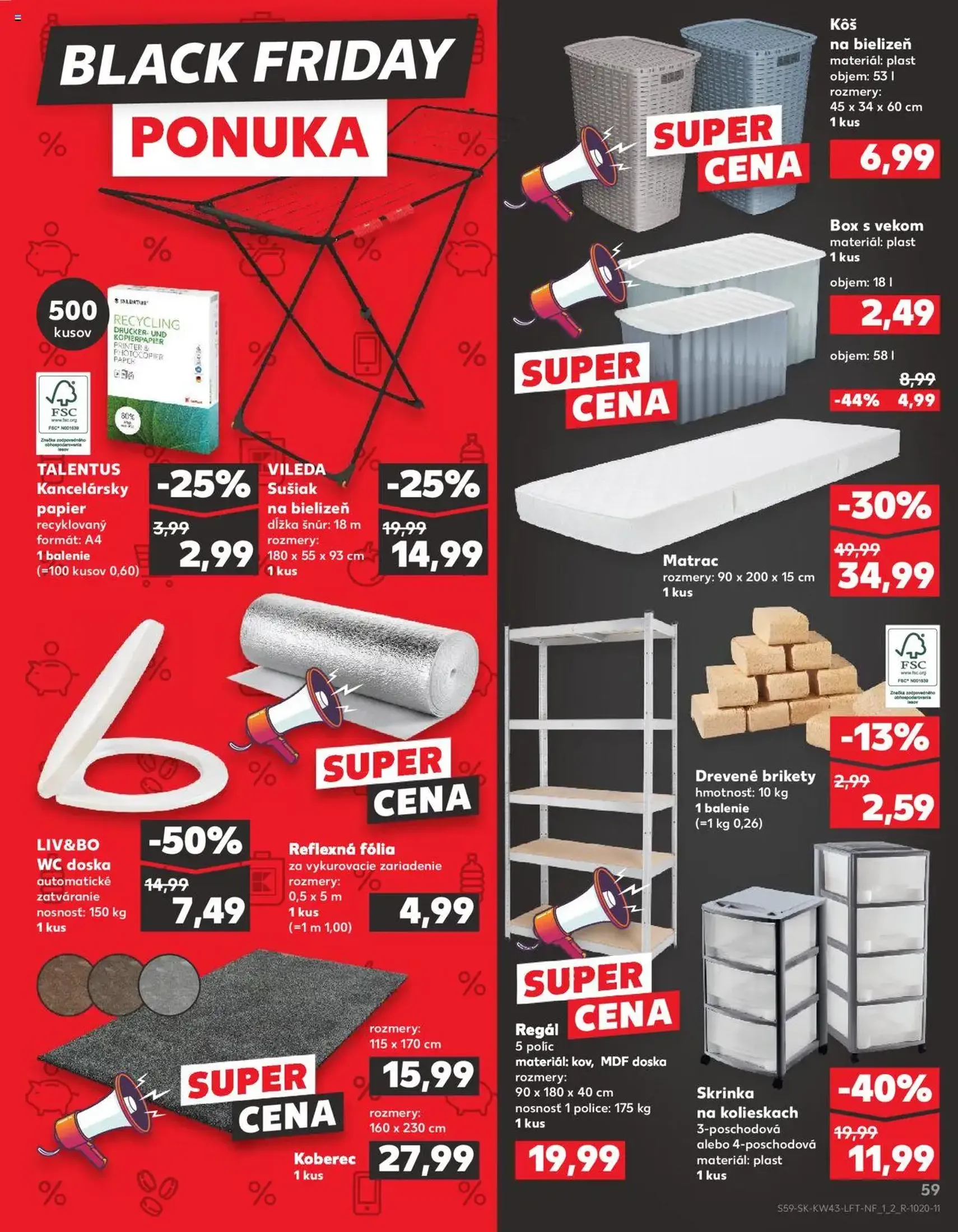 Kaufland SK Bratislava-Devínska Nová Ves - 2025.10.23. érvényes szórólap 59 oldal 76 oldalból Kaufland SK Bratislava-Devínska Nová Ves - 2025.10.23. érvényes szórólap 59 oldal 76 oldalból