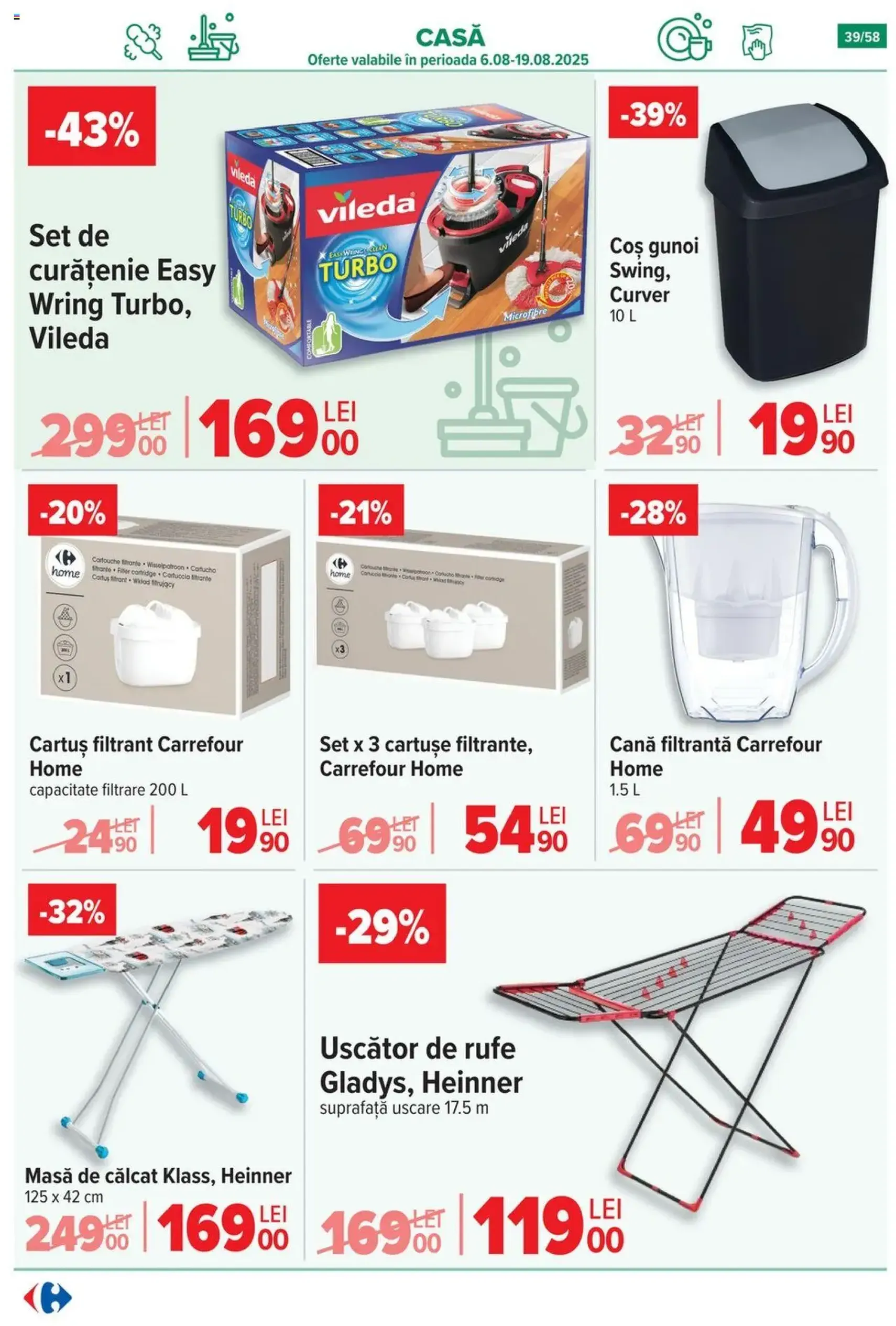 Catalog Carrefour - cataloage valabile începând cu 06.08.2025 pagina 40 din 59 Catalog Carrefour - cataloage valabile începând cu 06.08.2025 pagina 40 din 59