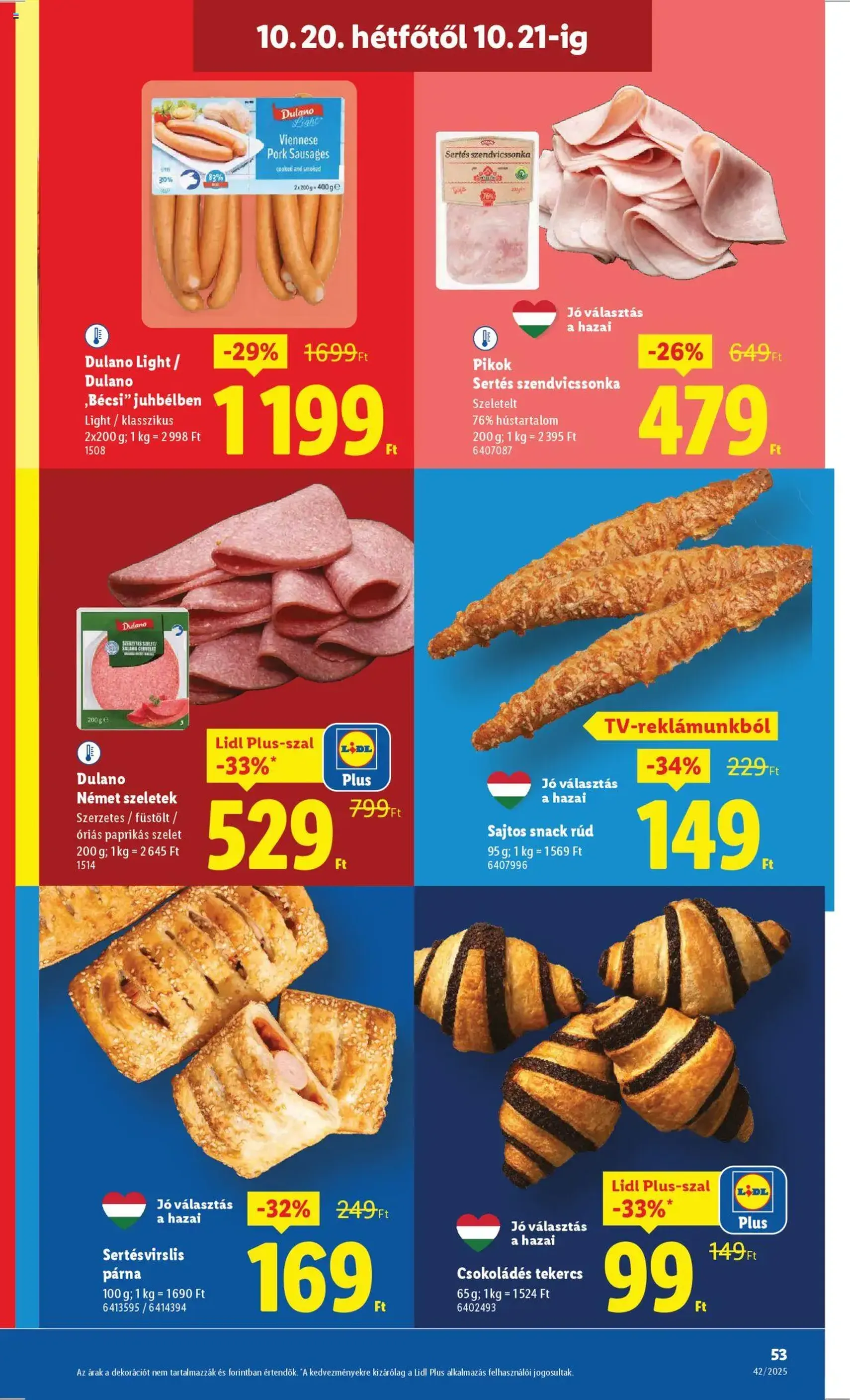Lidl Akciós újság - 2025.10.16. érvényes szórólap 53 oldal 68 oldalból Lidl Akciós újság - 2025.10.16. érvényes szórólap 53 oldal 68 oldalból