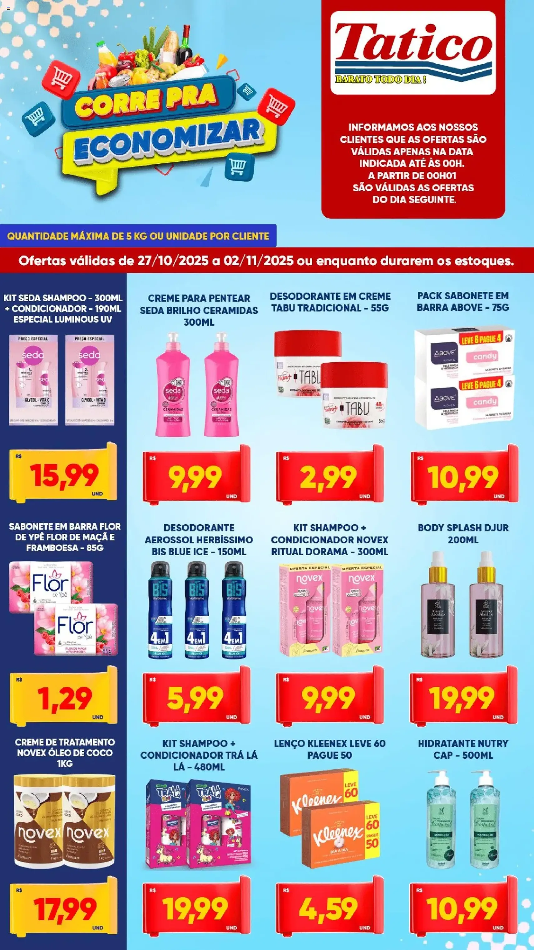 Tatico - Ofertas da semana - folheto válido a partir de 27/10/2025 página 7 de 9 Tatico - Ofertas da semana - folheto válido a partir de 27/10/2025 página 7 de 9