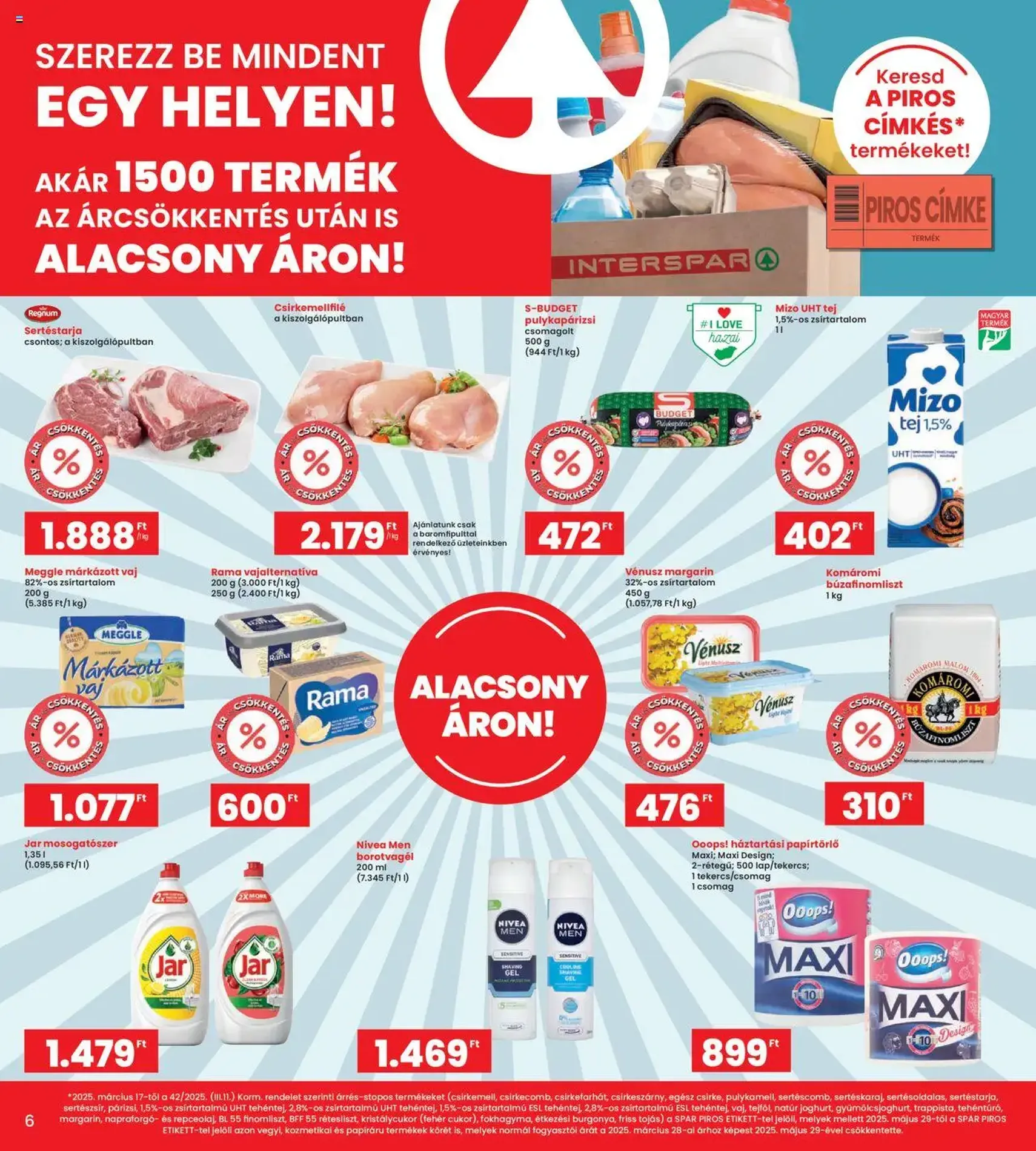Interspar Akciós újság - 2025.08.14. érvényes szórólap 6 oldal 17 oldalból Interspar Akciós újság - 2025.08.14. érvényes szórólap 6 oldal 17 oldalból