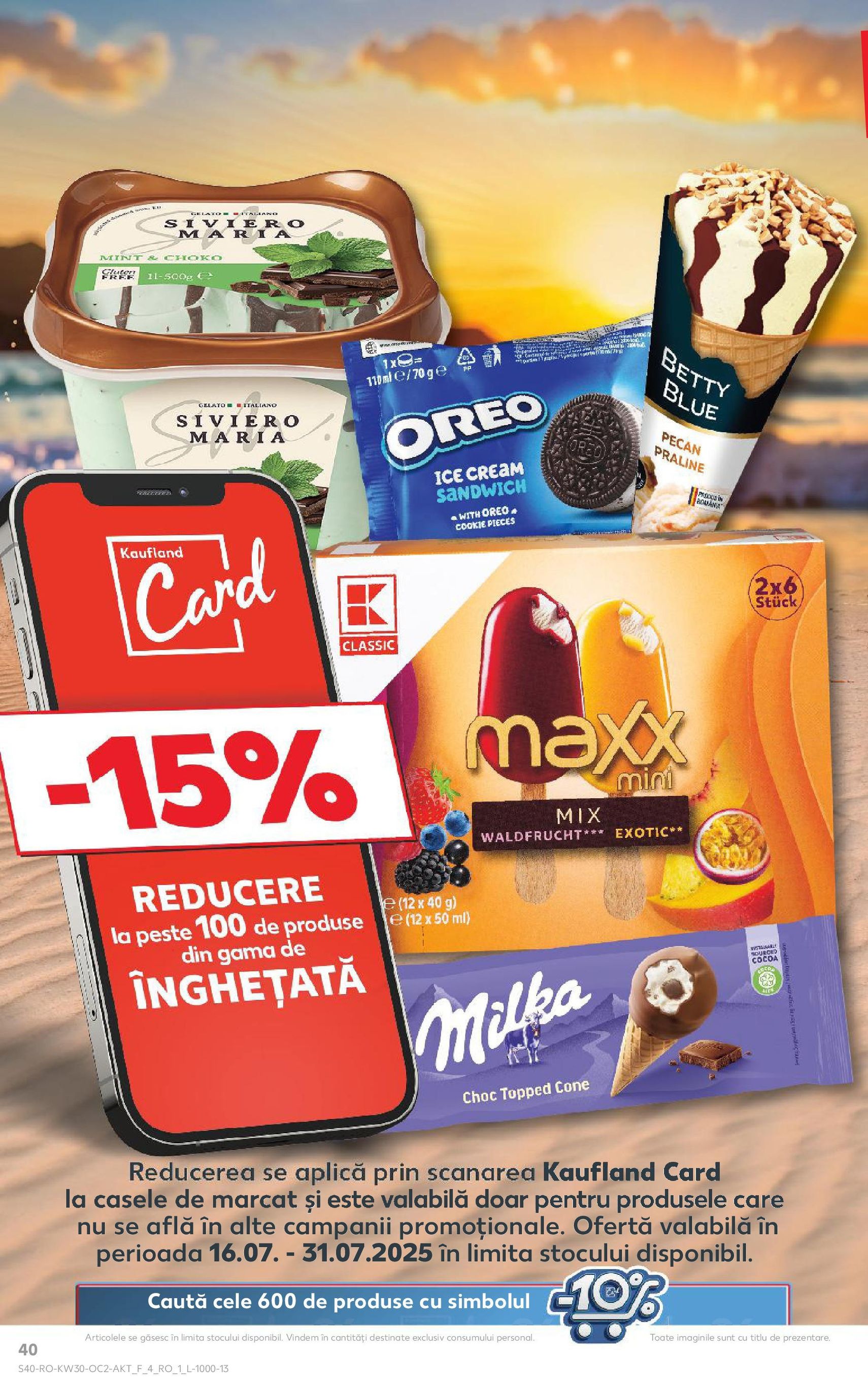 Catalog Kaufland - Bucureşti - cataloage valabile începând cu 23.07.2025 pagina 40 din 72 Catalog Kaufland - Bucureşti - cataloage valabile începând cu 23.07.2025 pagina 40 din 72