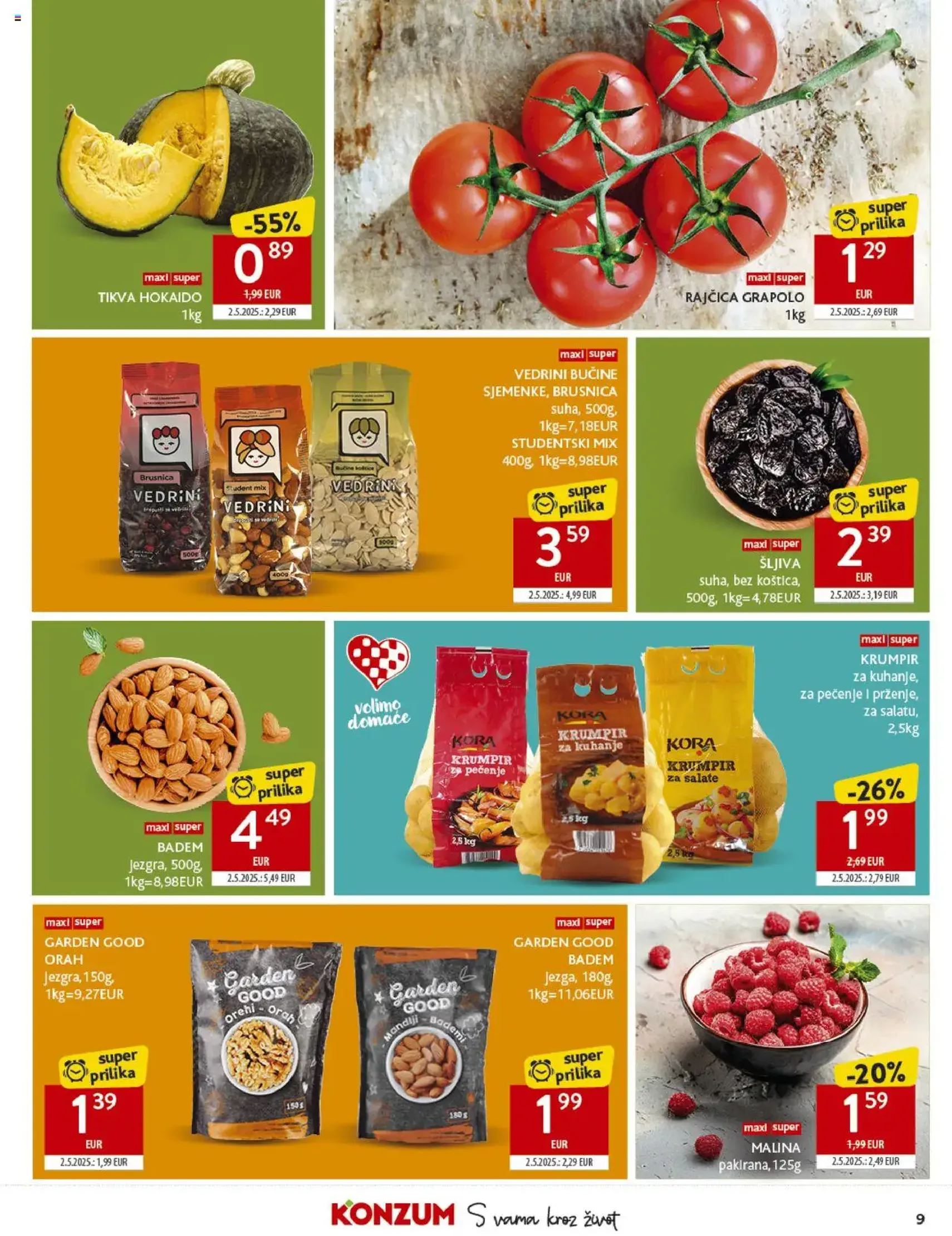 Konzum HR Akciós újság - 2025.07.23. érvényes szórólap 9 oldal 40 oldalból Konzum HR Akciós újság - 2025.07.23. érvényes szórólap 9 oldal 40 oldalból