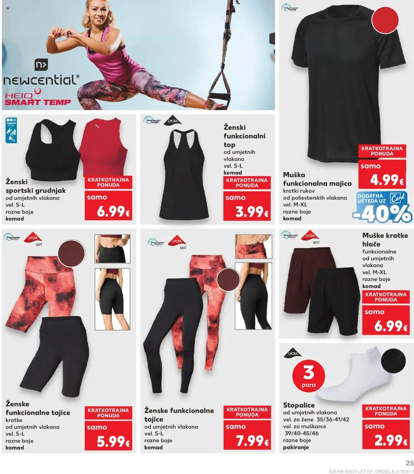 Kaufland HR - Split-Ravne njive - 2025.07.30. érvényes szórólap 25 oldal 32 oldalból Kaufland HR - Split-Ravne njive - 2025.07.30. érvényes szórólap 25 oldal 32 oldalból