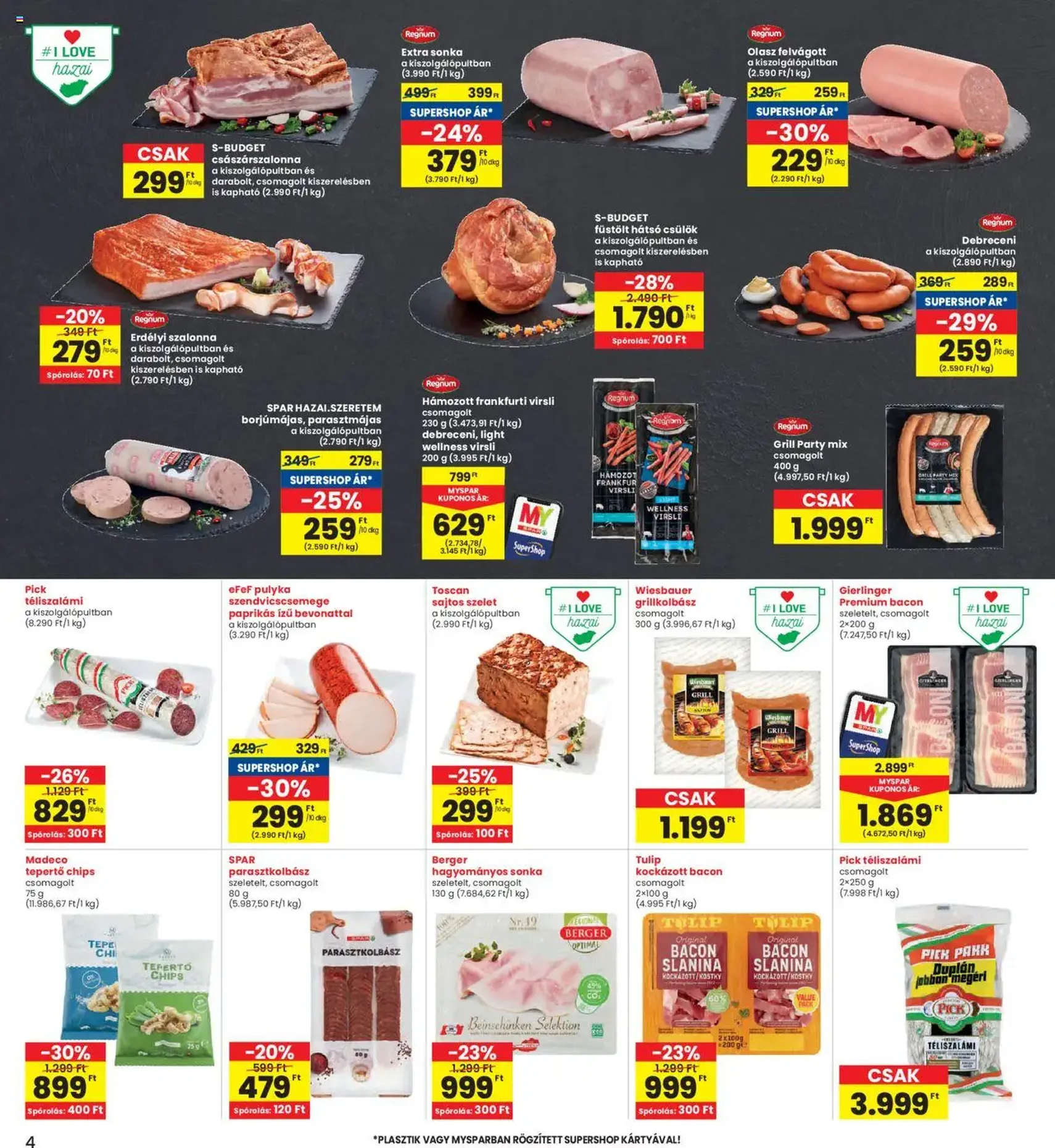 Interspar Akciós újság - 2025.08.07. érvényes szórólap 4 oldal 16 oldalból Interspar Akciós újság - 2025.08.07. érvényes szórólap 4 oldal 16 oldalból