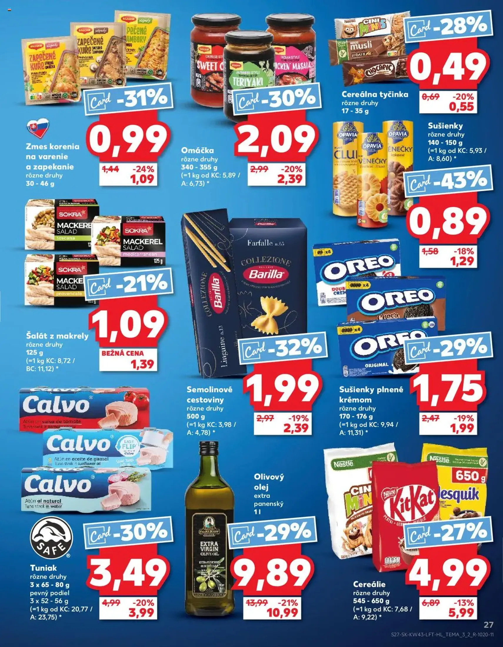 Kaufland SK Bratislava-Devínska Nová Ves - 2025.10.23. érvényes szórólap 27 oldal 76 oldalból Kaufland SK Bratislava-Devínska Nová Ves - 2025.10.23. érvényes szórólap 27 oldal 76 oldalból