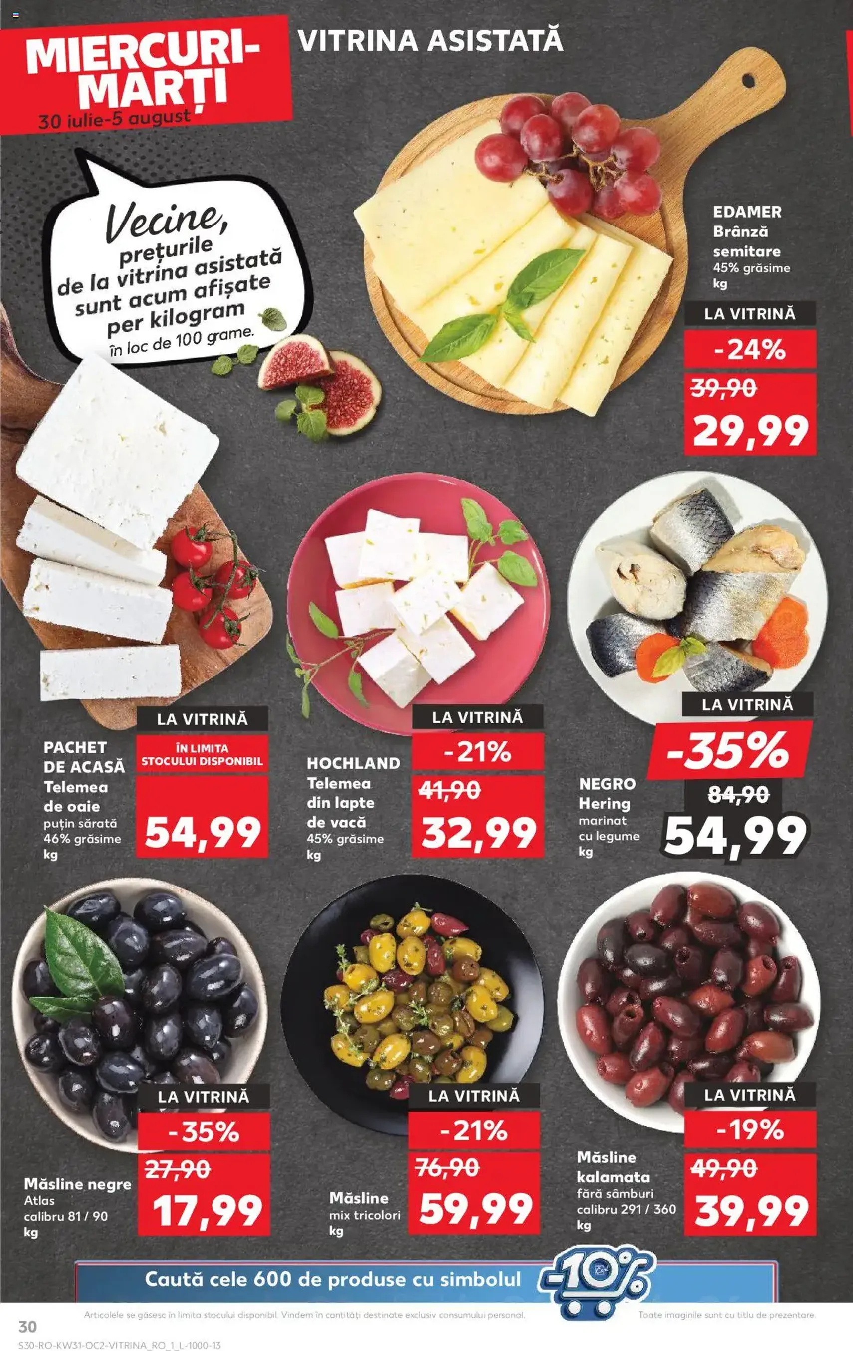 Kaufland RO - București - 2025.07.30. érvényes szórólap 30 oldal 68 oldalból Kaufland RO - București - 2025.07.30. érvényes szórólap 30 oldal 68 oldalból