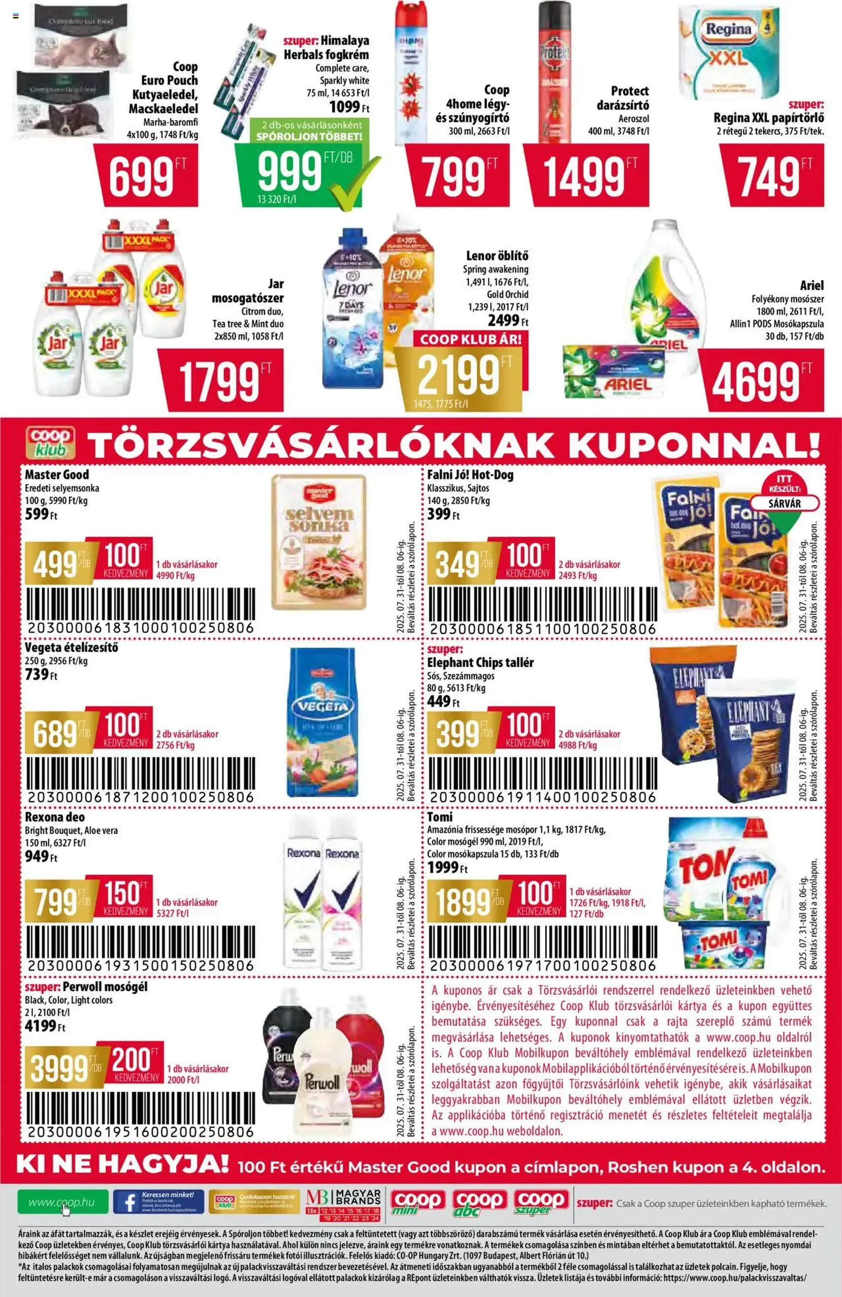 COOP Akciós újság - 2025.07.31. érvényes szórólap 8 oldal 8 oldalból COOP Akciós újság - 2025.07.31. érvényes szórólap 8 oldal 8 oldalból