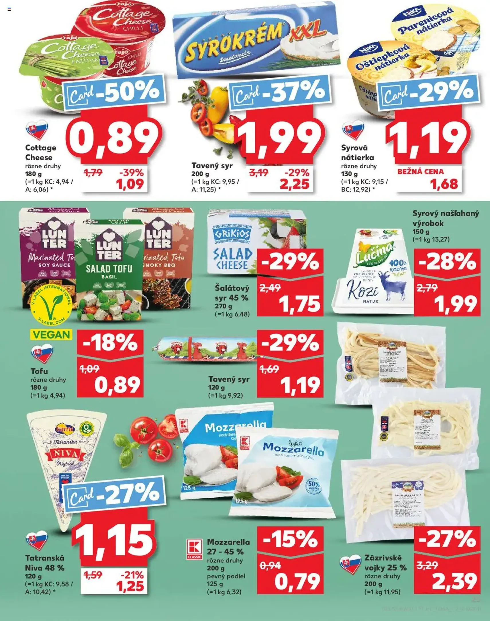 Kaufland SK Bratislava-Devínska Nová Ves - 2025.09.11. érvényes szórólap 23 oldal 78 oldalból Kaufland SK Bratislava-Devínska Nová Ves - 2025.09.11. érvényes szórólap 23 oldal 78 oldalból
