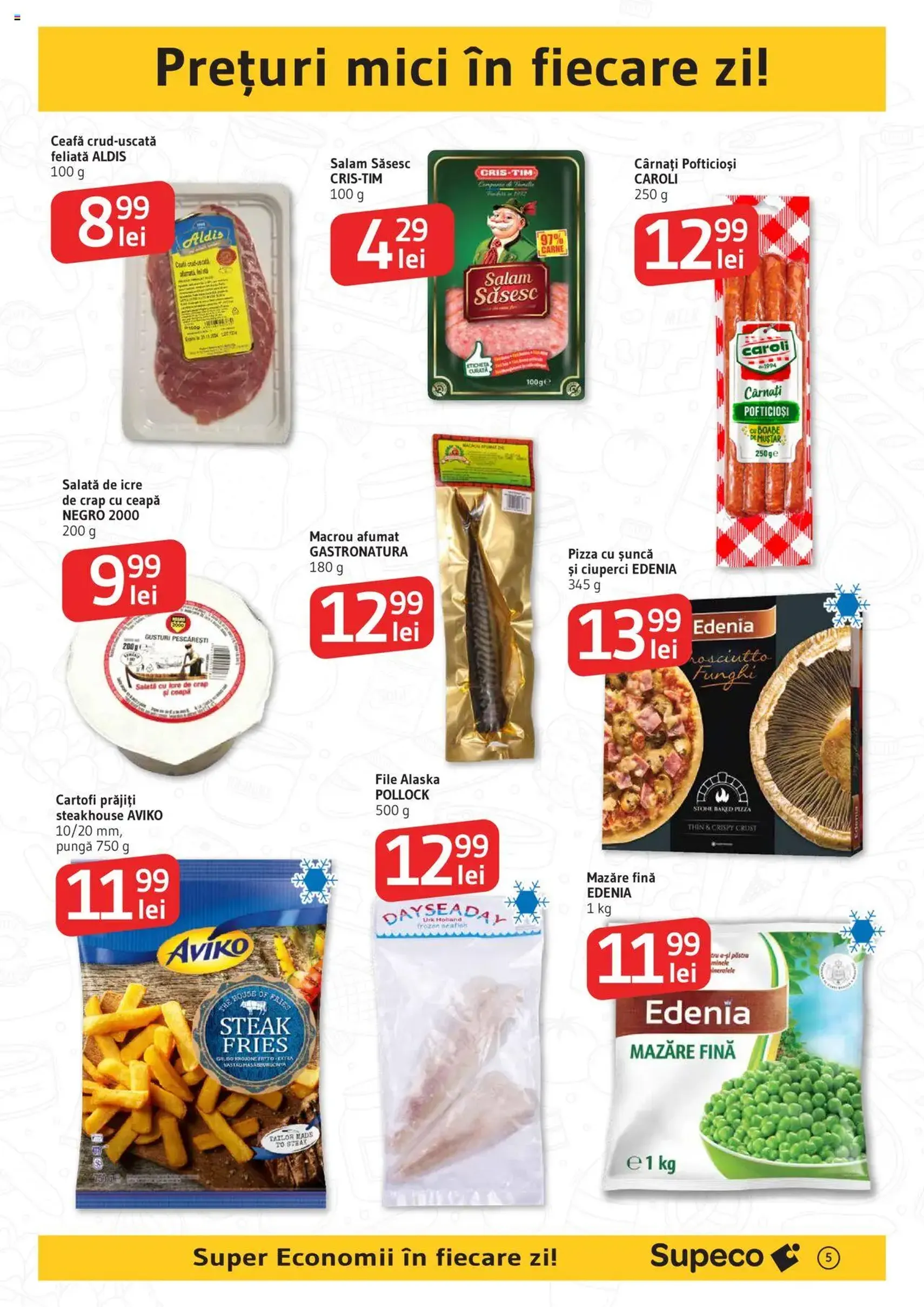 Catalog Supeco - cataloage valabile începând cu 24.07.2025 pagina 5 din 18 Catalog Supeco - cataloage valabile începând cu 24.07.2025 pagina 5 din 18