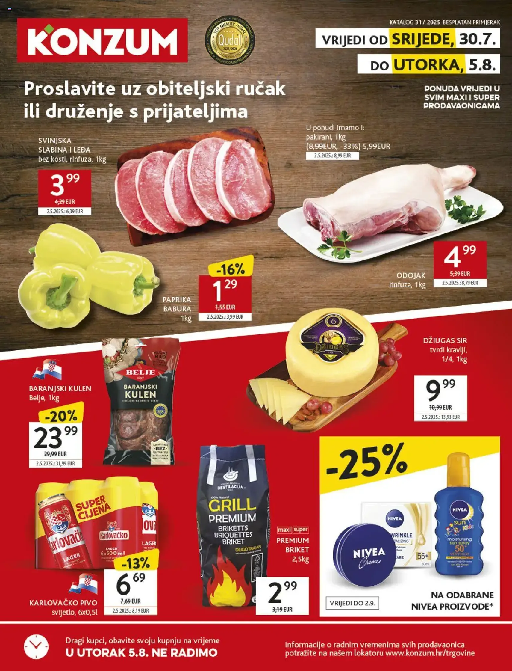 Konzum HR Akciós újság - 2025.07.30. érvényes szórólap 1 oldal 40 oldalból Konzum HR Akciós újság - 2025.07.30. érvényes szórólap 1 oldal 40 oldalból
