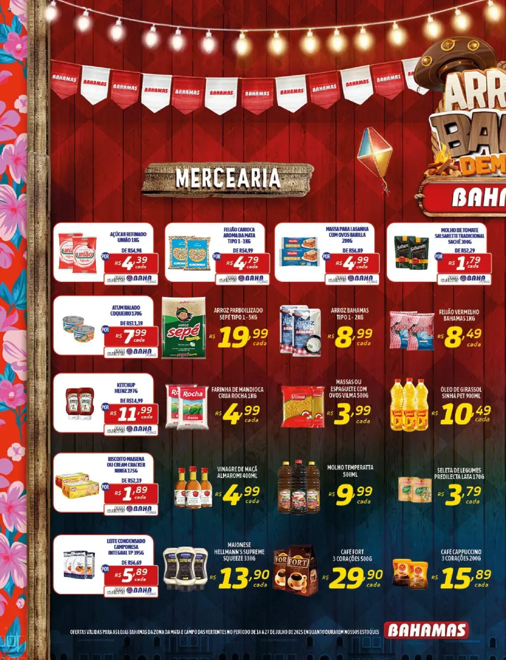 Bahamas Supermercados - Ofertas da semana - folheto válido a partir de 14/07/2025 página 2 de 16 Bahamas Supermercados - Ofertas da semana - folheto válido a partir de 14/07/2025 página 2 de 16