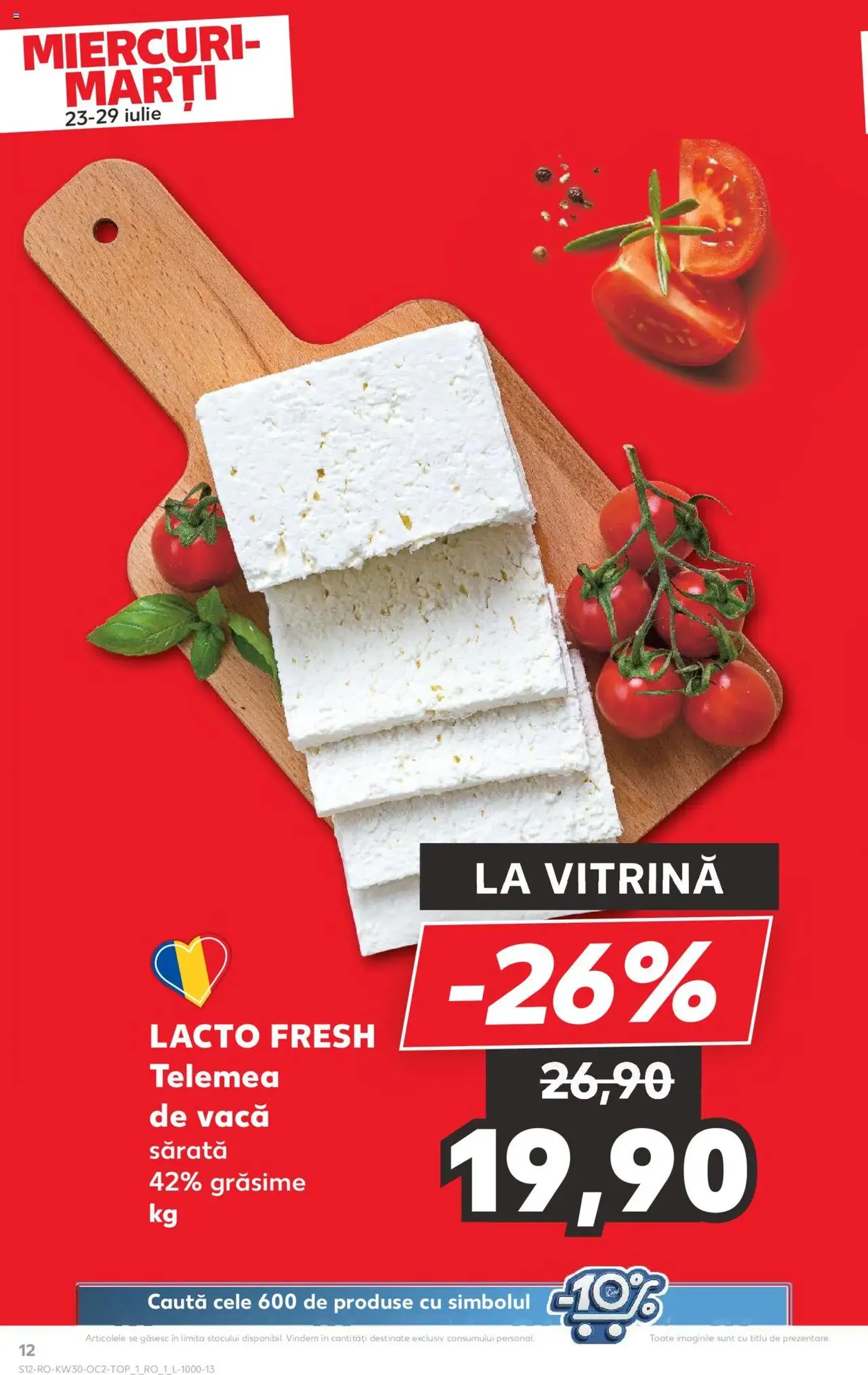 Kaufland RO - București - 2025.07.23. érvényes szórólap 12 oldal 72 oldalból Kaufland RO - București - 2025.07.23. érvényes szórólap 12 oldal 72 oldalból