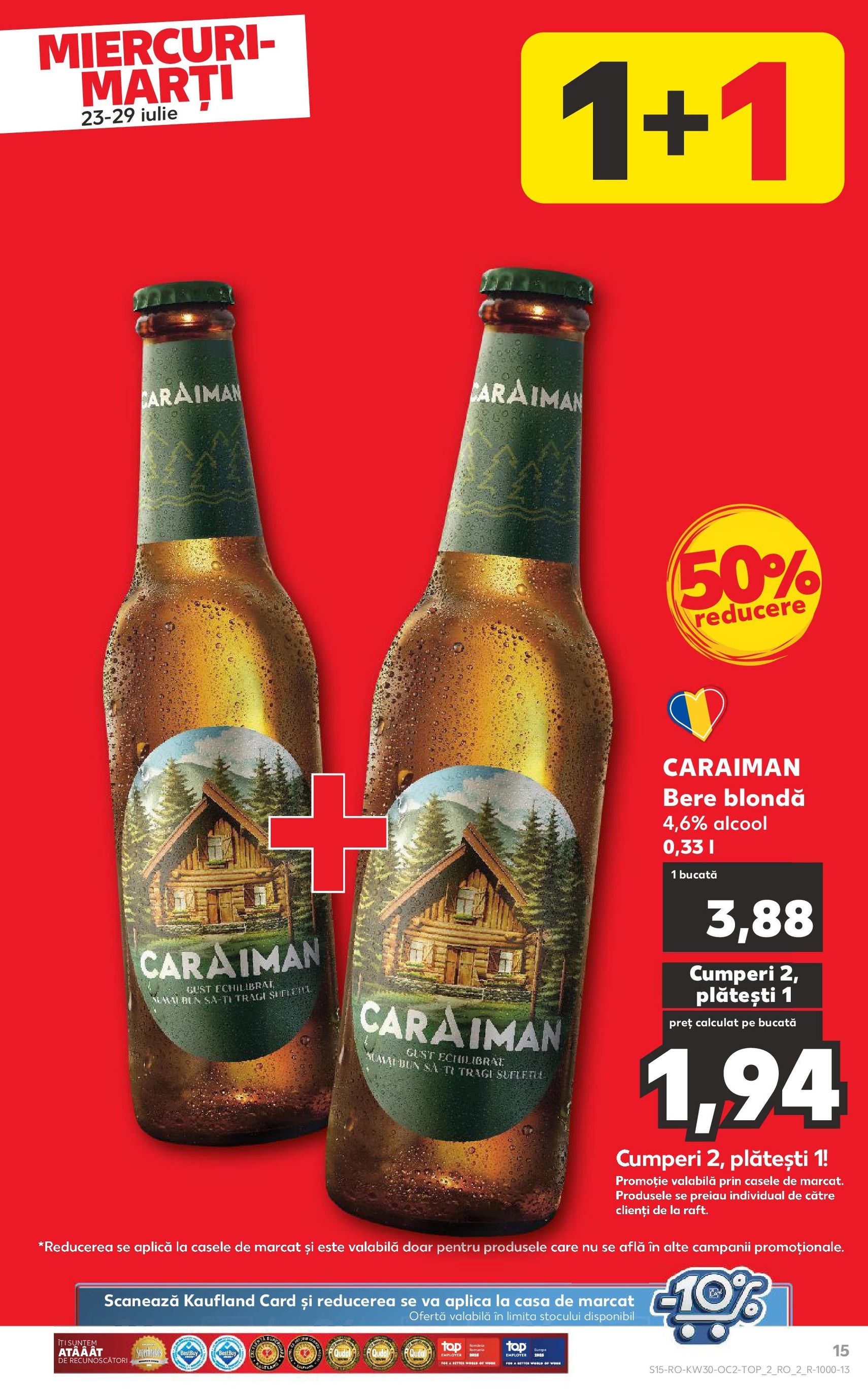 Catalog Kaufland - Bucureşti - cataloage valabile începând cu 23.07.2025 pagina 15 din 72 Catalog Kaufland - Bucureşti - cataloage valabile începând cu 23.07.2025 pagina 15 din 72