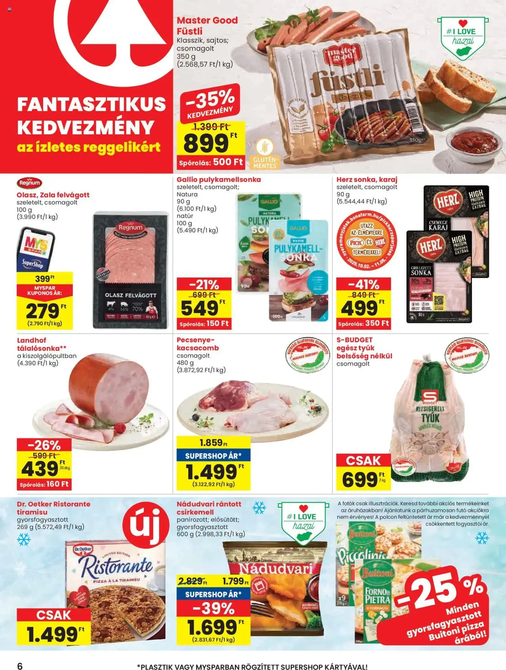 Spar Akciós újság - 2025.10.02. érvényes szórólap 6 oldal 18 oldalból Spar Akciós újság - 2025.10.02. érvényes szórólap 6 oldal 18 oldalból