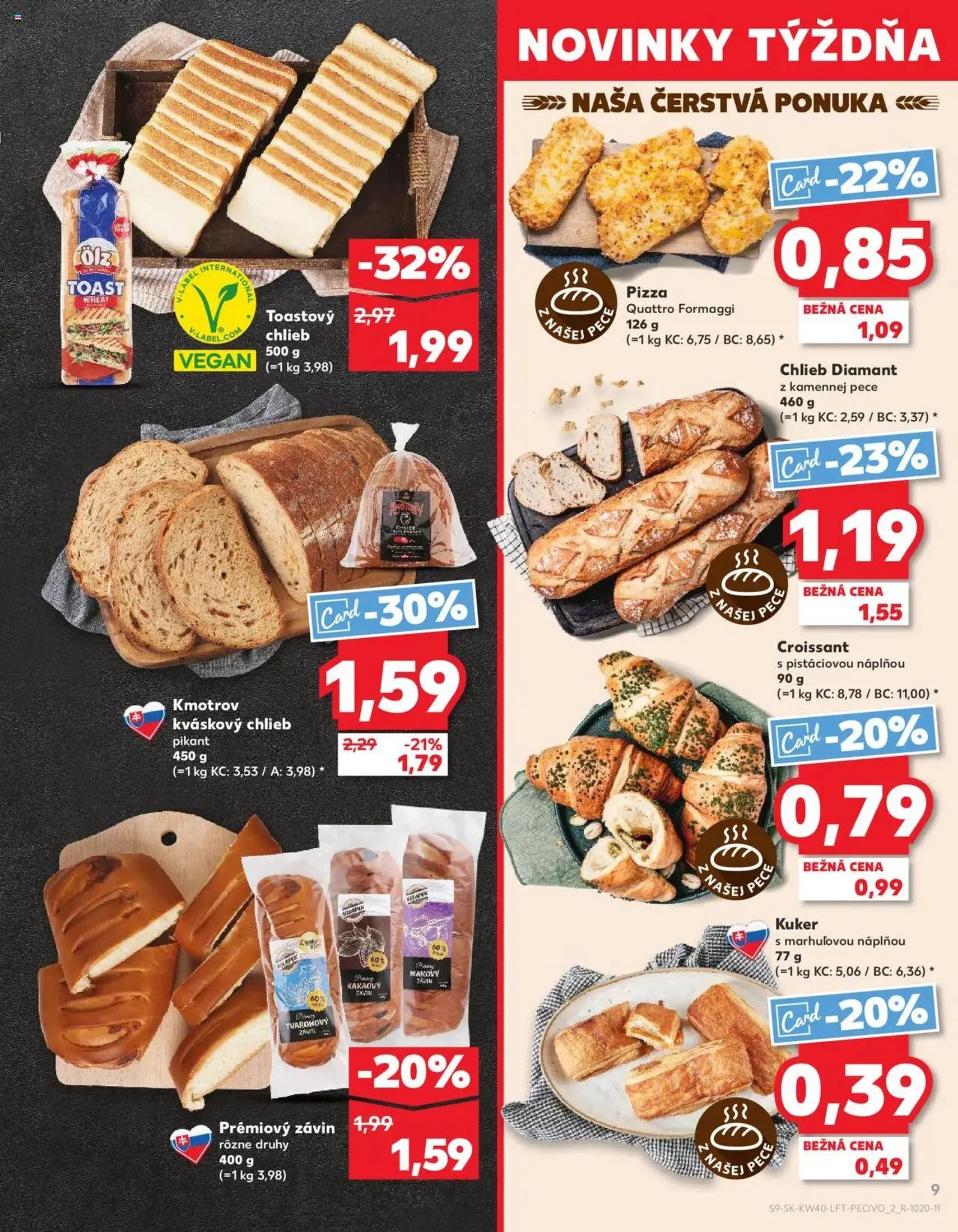 Kaufland SK Bratislava-Devínska Nová Ves - 2025.10.02. érvényes szórólap 9 oldal 78 oldalból Kaufland SK Bratislava-Devínska Nová Ves - 2025.10.02. érvényes szórólap 9 oldal 78 oldalból