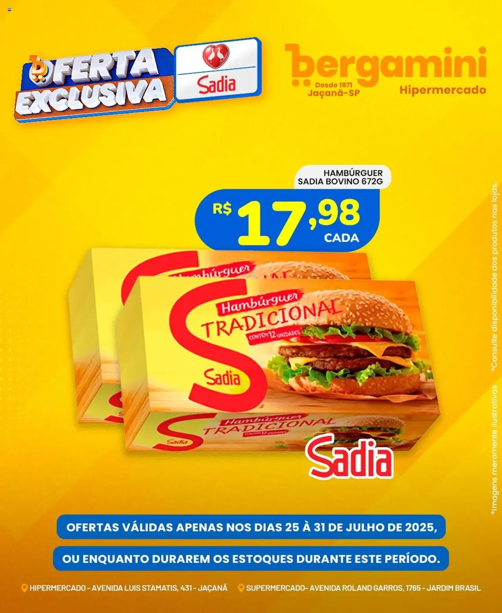 Supermercado Bergamini - Ofertas Sadia e Perdigão - folheto válido a partir de 25/07/2025 página 3 de 6 Supermercado Bergamini - Ofertas Sadia e Perdigão - folheto válido a partir de 25/07/2025 página 3 de 6