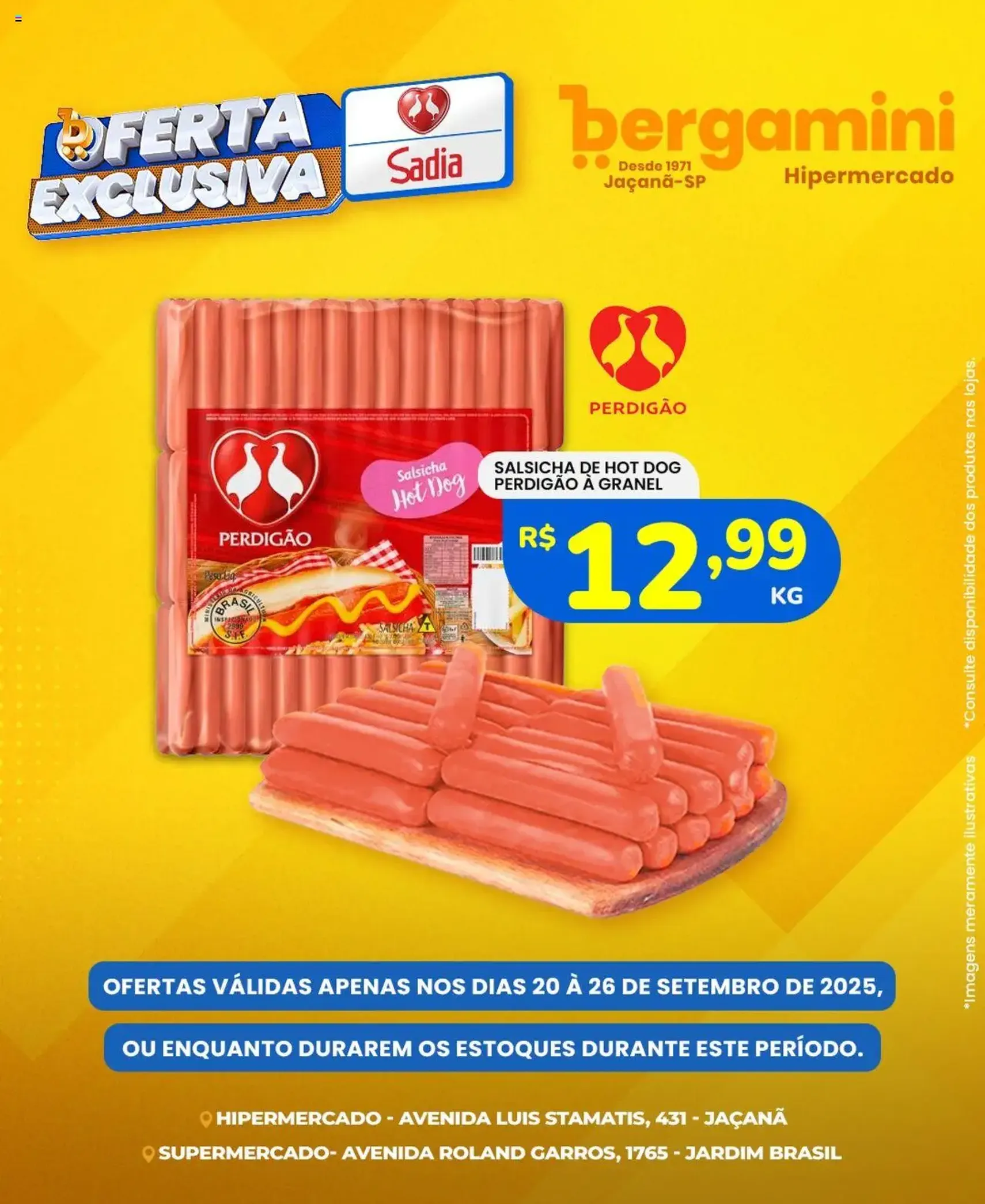 Supermercado Bergamini - Ofertas Sadia e Perdigão - folheto válido a partir de 20/09/2025 página 1 de 6 Supermercado Bergamini - Ofertas Sadia e Perdigão - folheto válido a partir de 20/09/2025 página 1 de 6