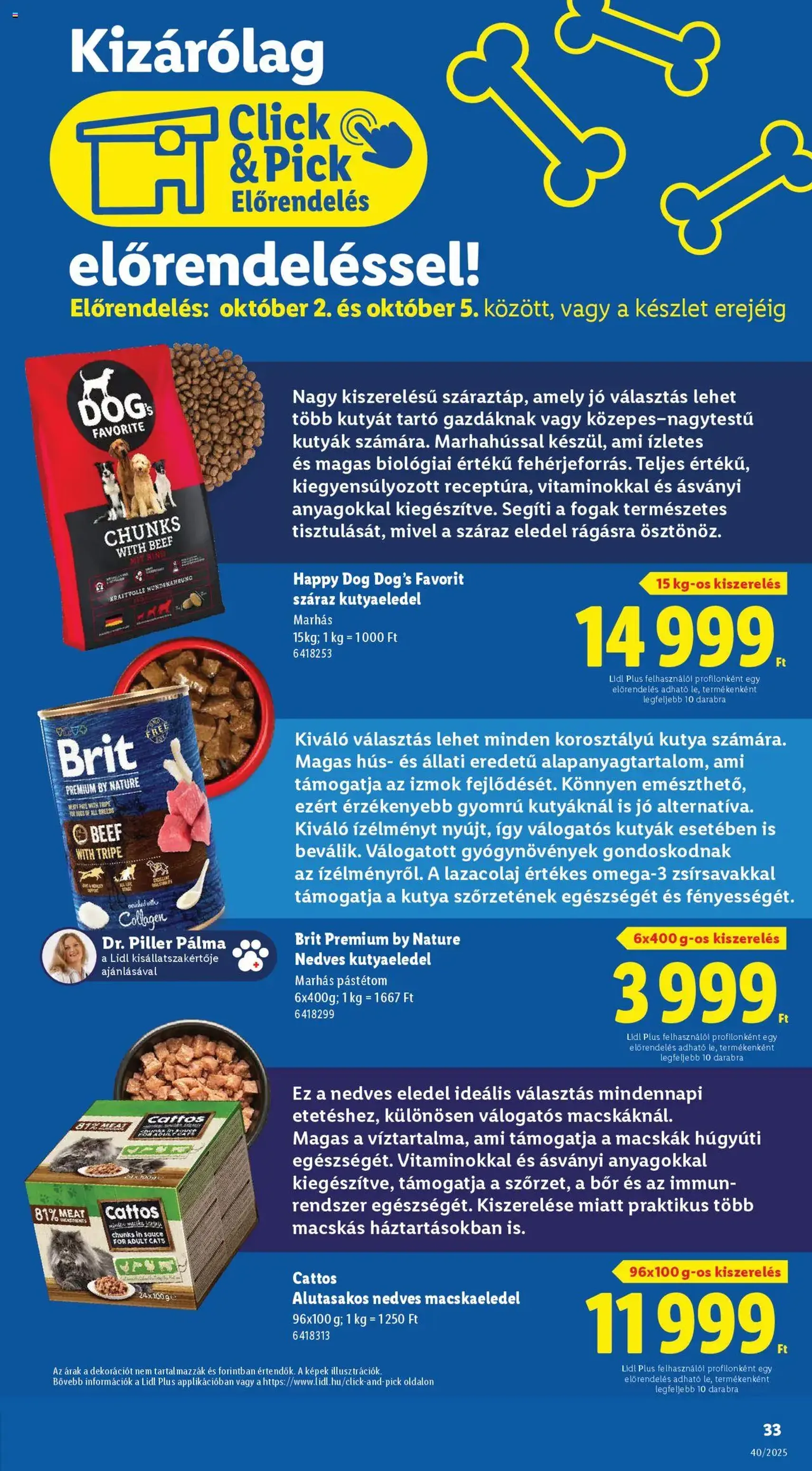 Lidl Akciós újság - 2025.10.02. érvényes szórólap 33 oldal 76 oldalból Lidl Akciós újság - 2025.10.02. érvényes szórólap 33 oldal 76 oldalból