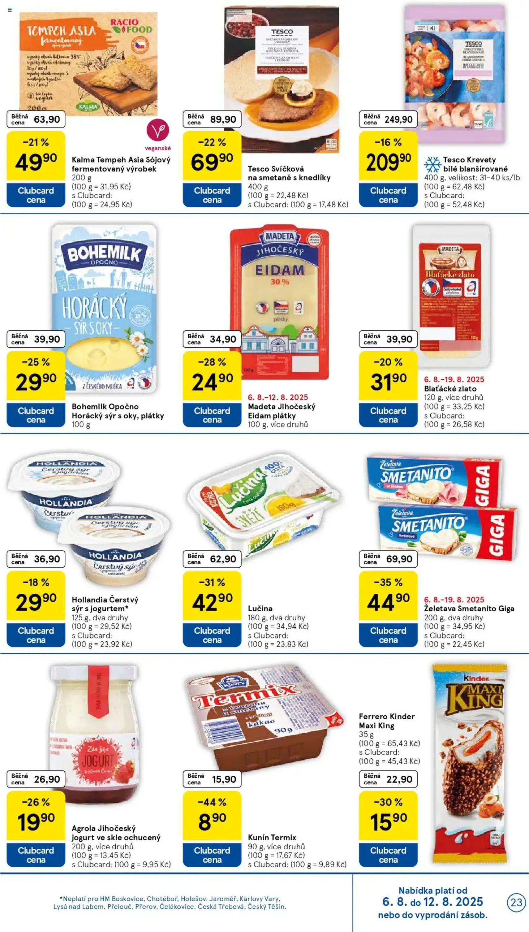 Tesco leták - Hypermarket - platný leták od 06.08.2025 strana 23 z 35 Tesco leták - Hypermarket - platný leták od 06.08.2025 strana 23 z 35