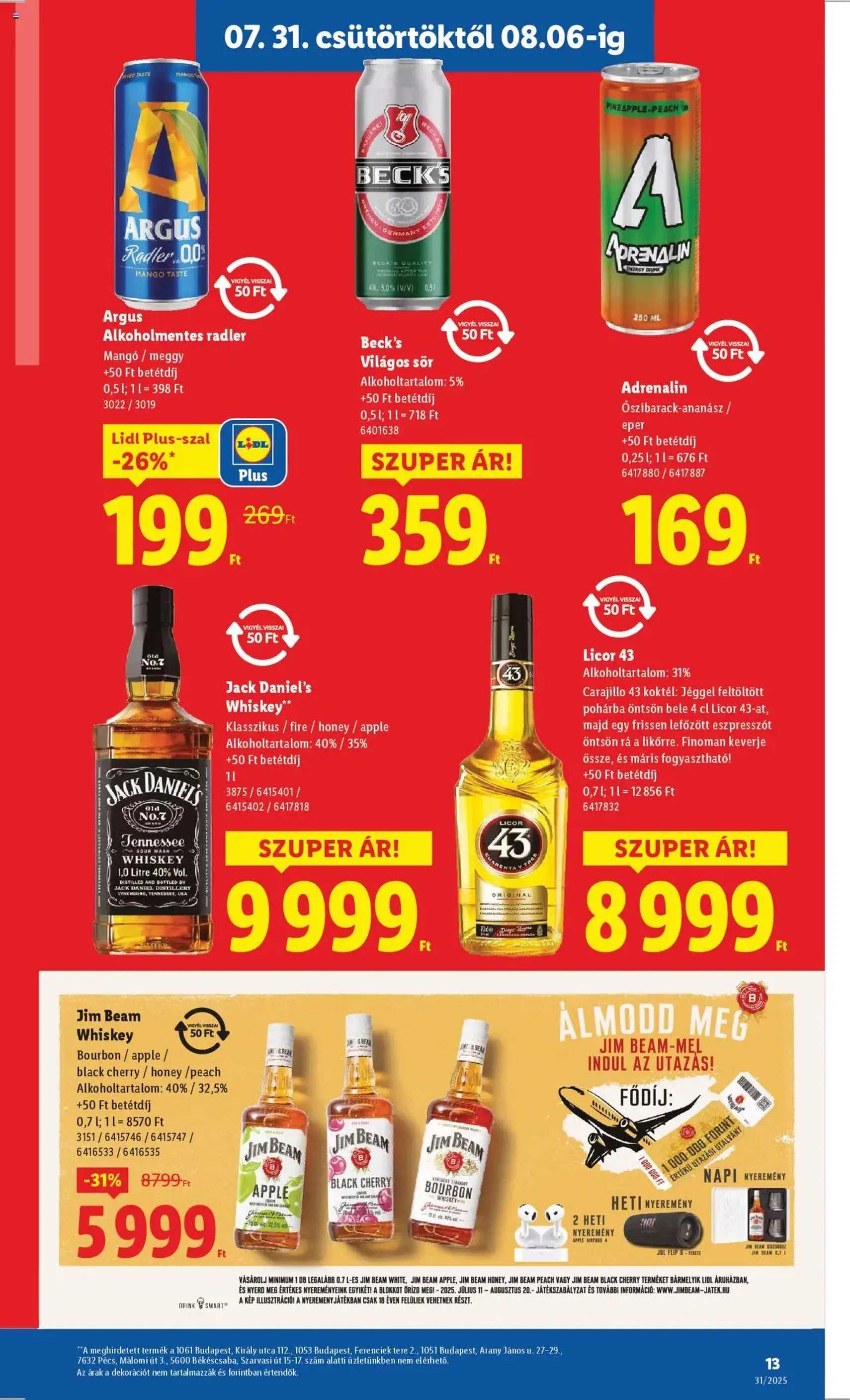 Lidl Akciós újság - 2025.07.31. érvényes szórólap 13 oldal 52 oldalból Lidl Akciós újság - 2025.07.31. érvényes szórólap 13 oldal 52 oldalból