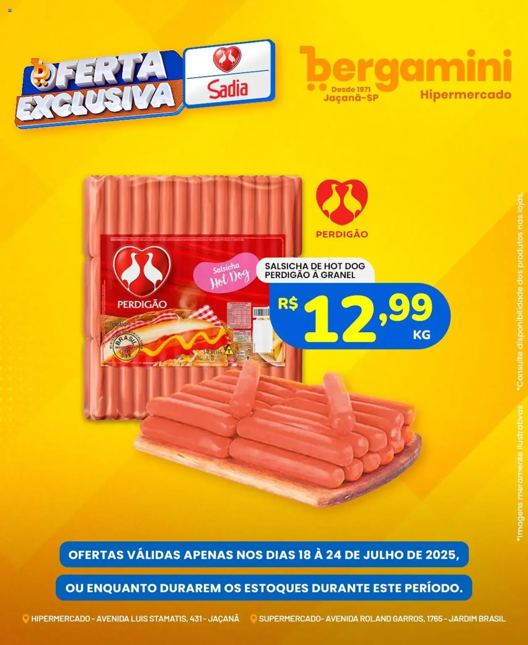 Supermercado Bergamini - Ofertas BRF - folheto válido a partir de 18/07/2025 página 6 de 6 Supermercado Bergamini - Ofertas BRF - folheto válido a partir de 18/07/2025 página 6 de 6
