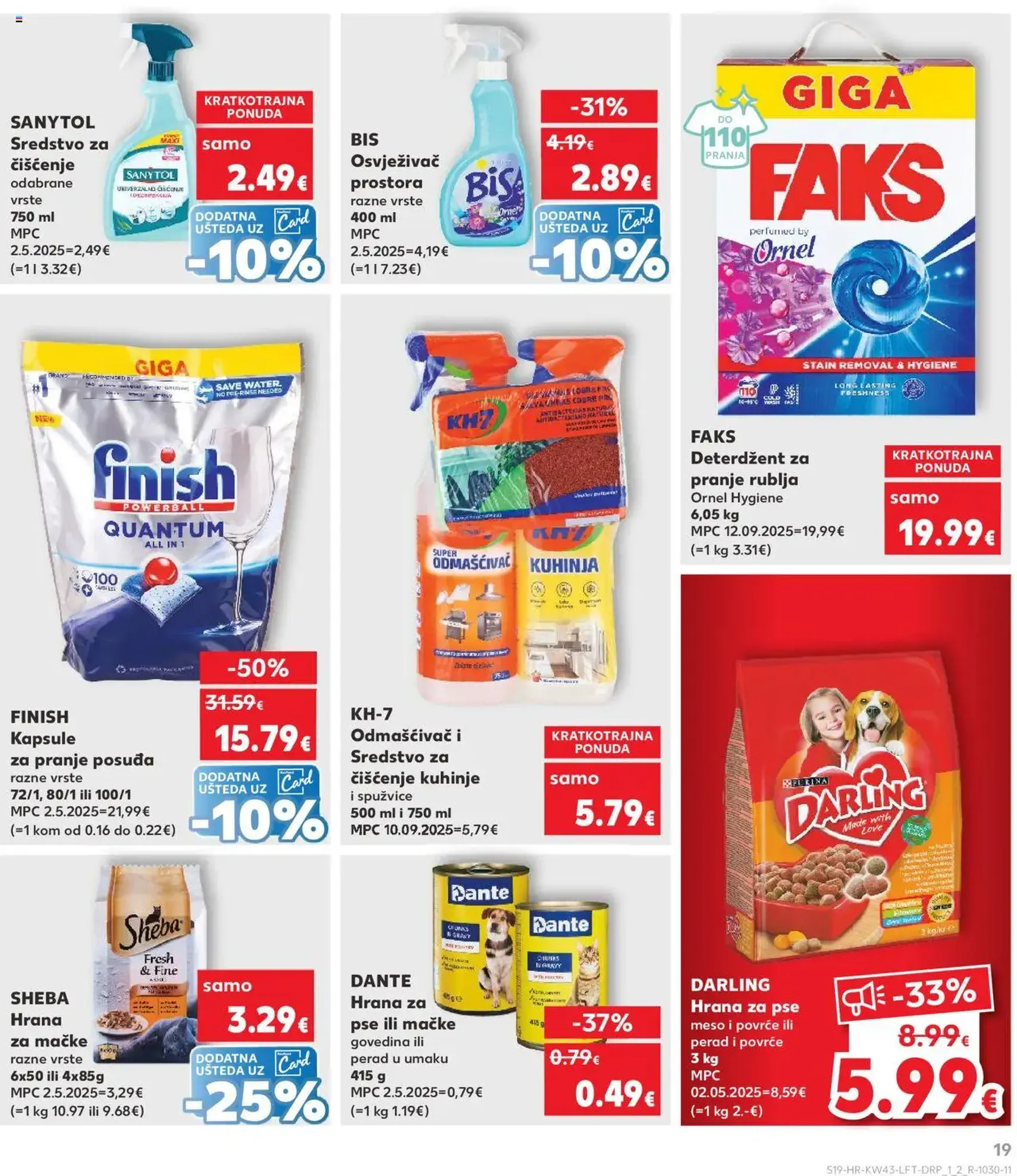 Kaufland HR - Split-Ravne njive - 2025.10.22. érvényes szórólap 19 oldal 32 oldalból Kaufland HR - Split-Ravne njive - 2025.10.22. érvényes szórólap 19 oldal 32 oldalból
